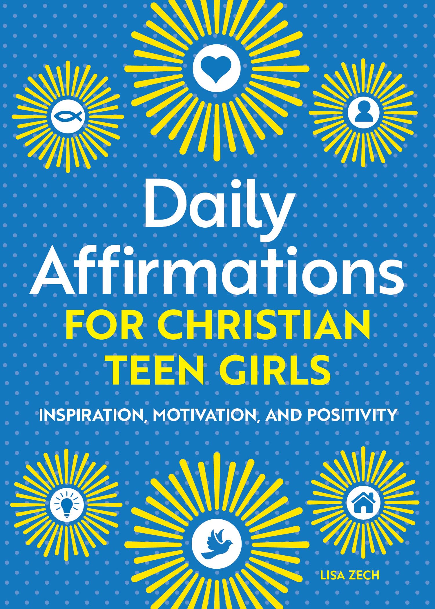 Daily Affirmations for Christian Teen Girls Education