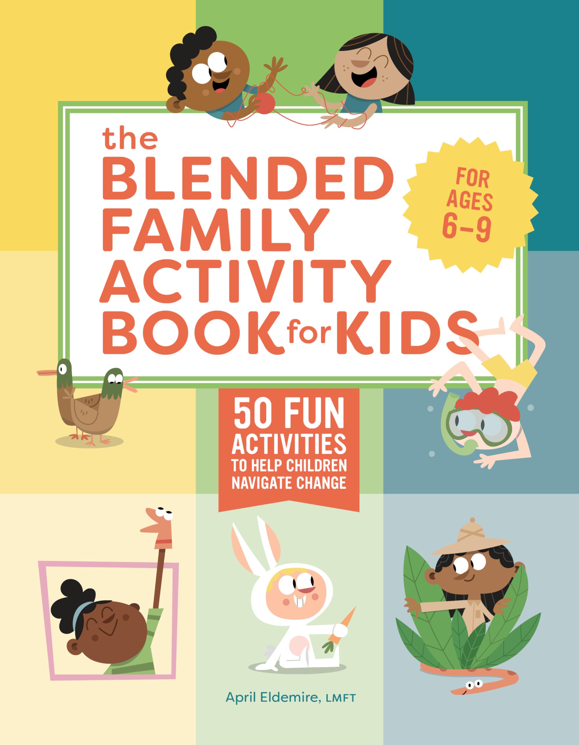 The Blended Family Activity Book for Kids Parents & Children
