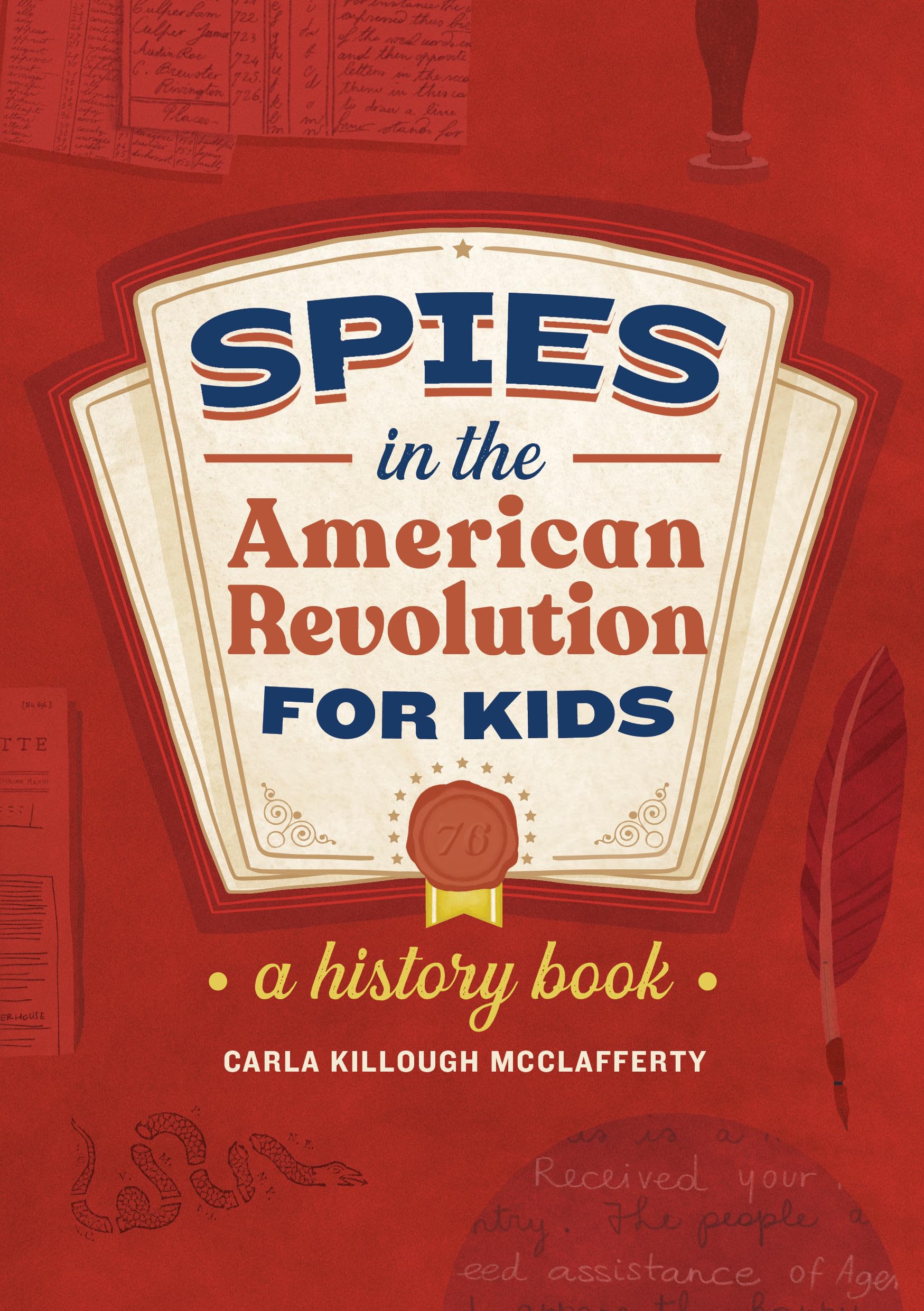 Spies in the American Revolution for Kids Non-fiction