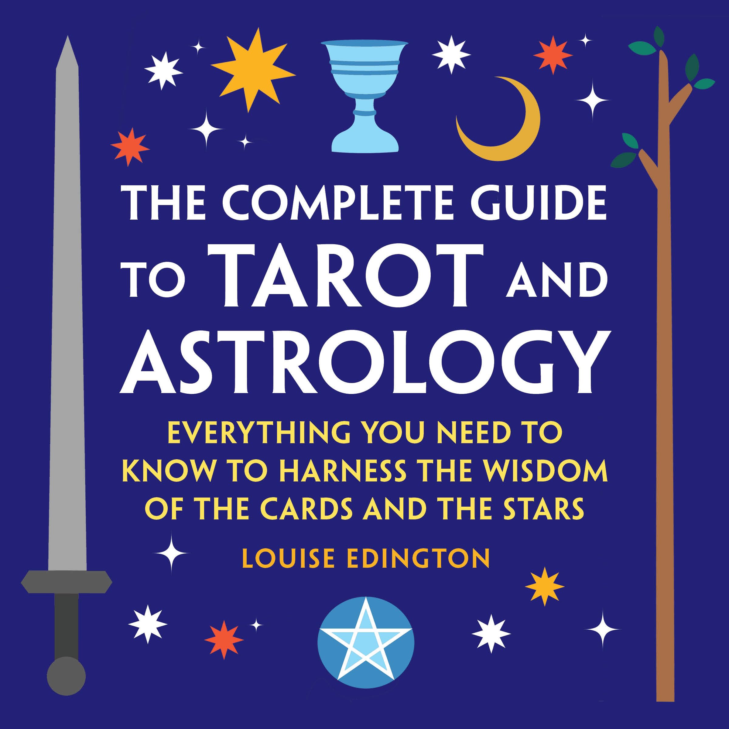 The Complete Guide to Tarot and Astrology Religion & Esotericism