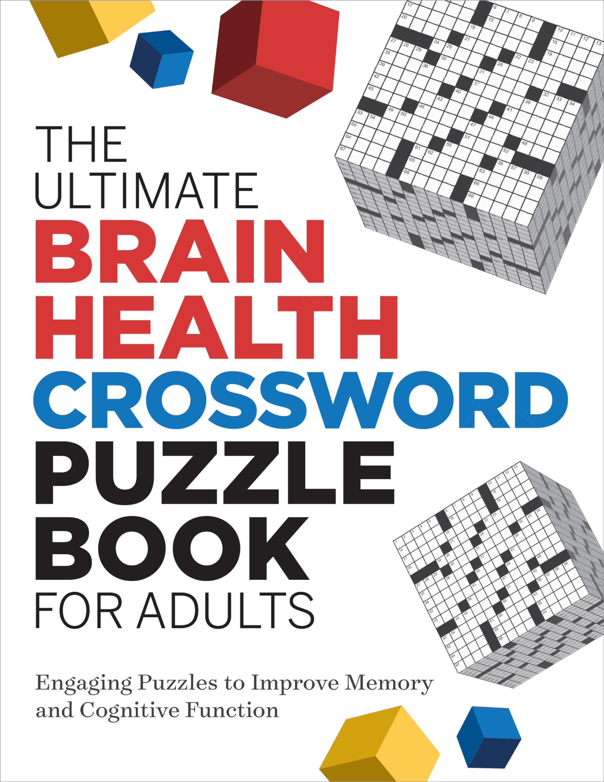 The Ultimate Brain Health Crossword Puzzle Book for Adults Leisure & Fun