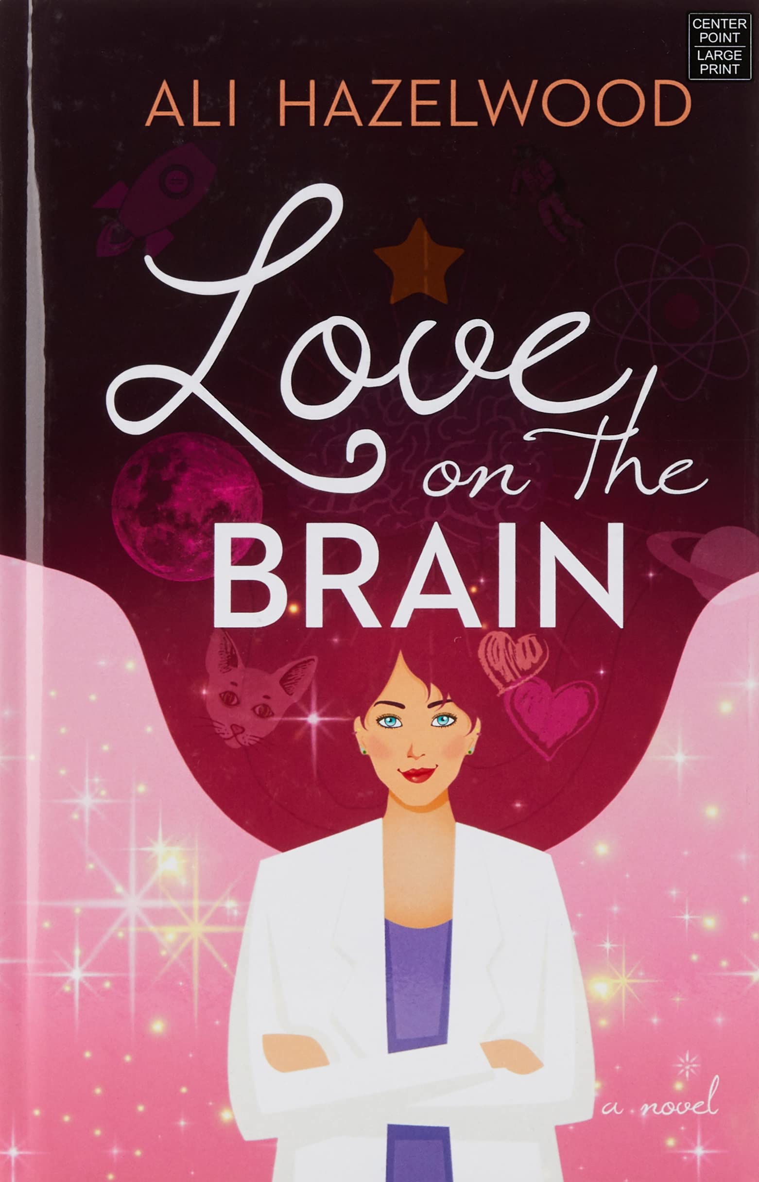 Love on the Brain (Center Point Platinum Romance (Large Print)) Contemporary Romance