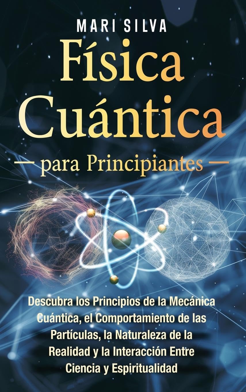 Física cuántica para principiantes Natural Sciences