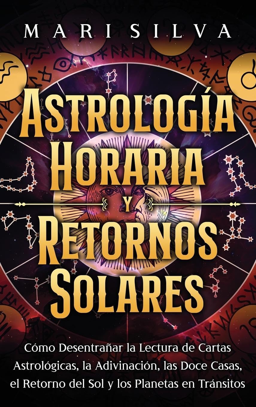 Astrología horaria y retornos solares Religion & Esotericism
