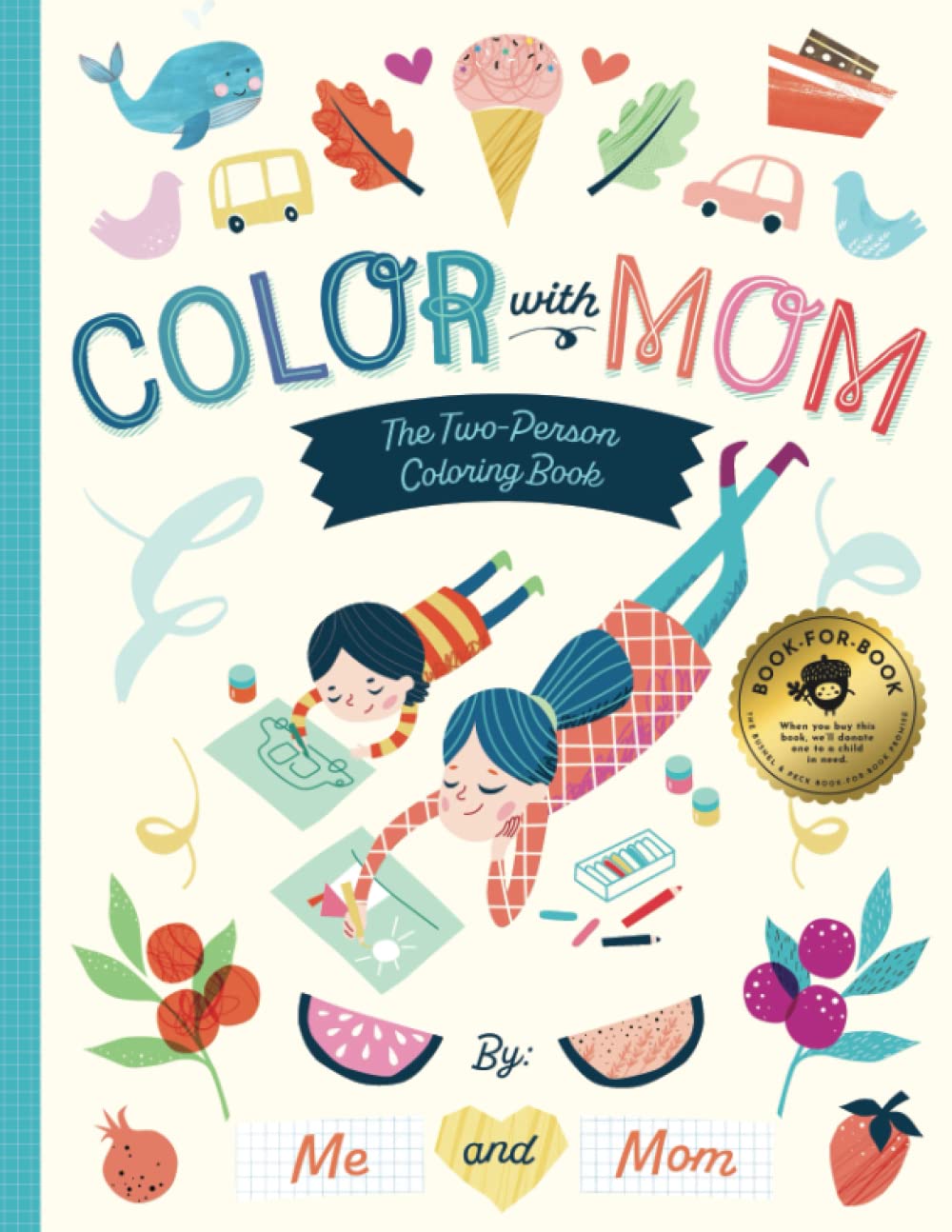 Color With Mom!: The Two-Person Coloring Book Non-fiction