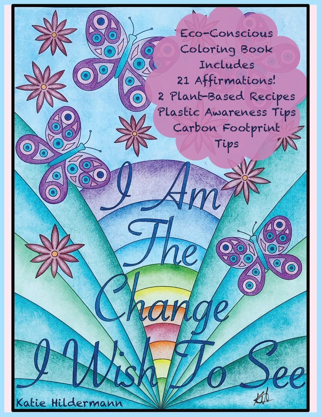 I Am The Change I Wish To See Social Sciences