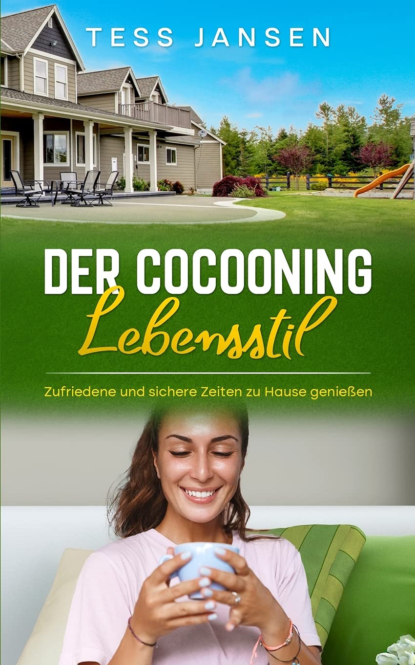 Der Cocooning Lebensstil Social Sciences