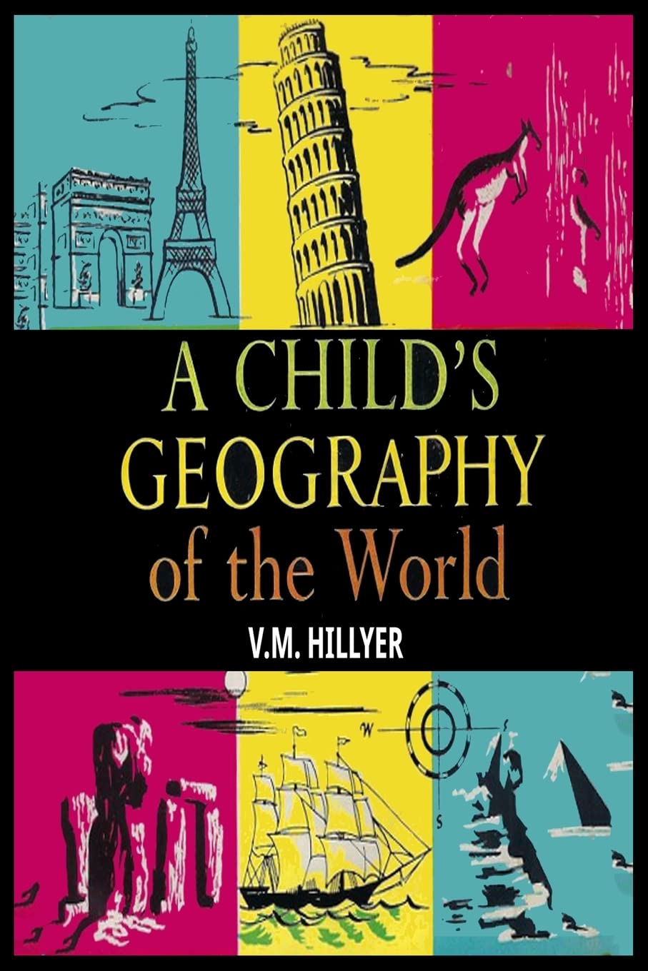 A Child's Geography of the World Politics & History