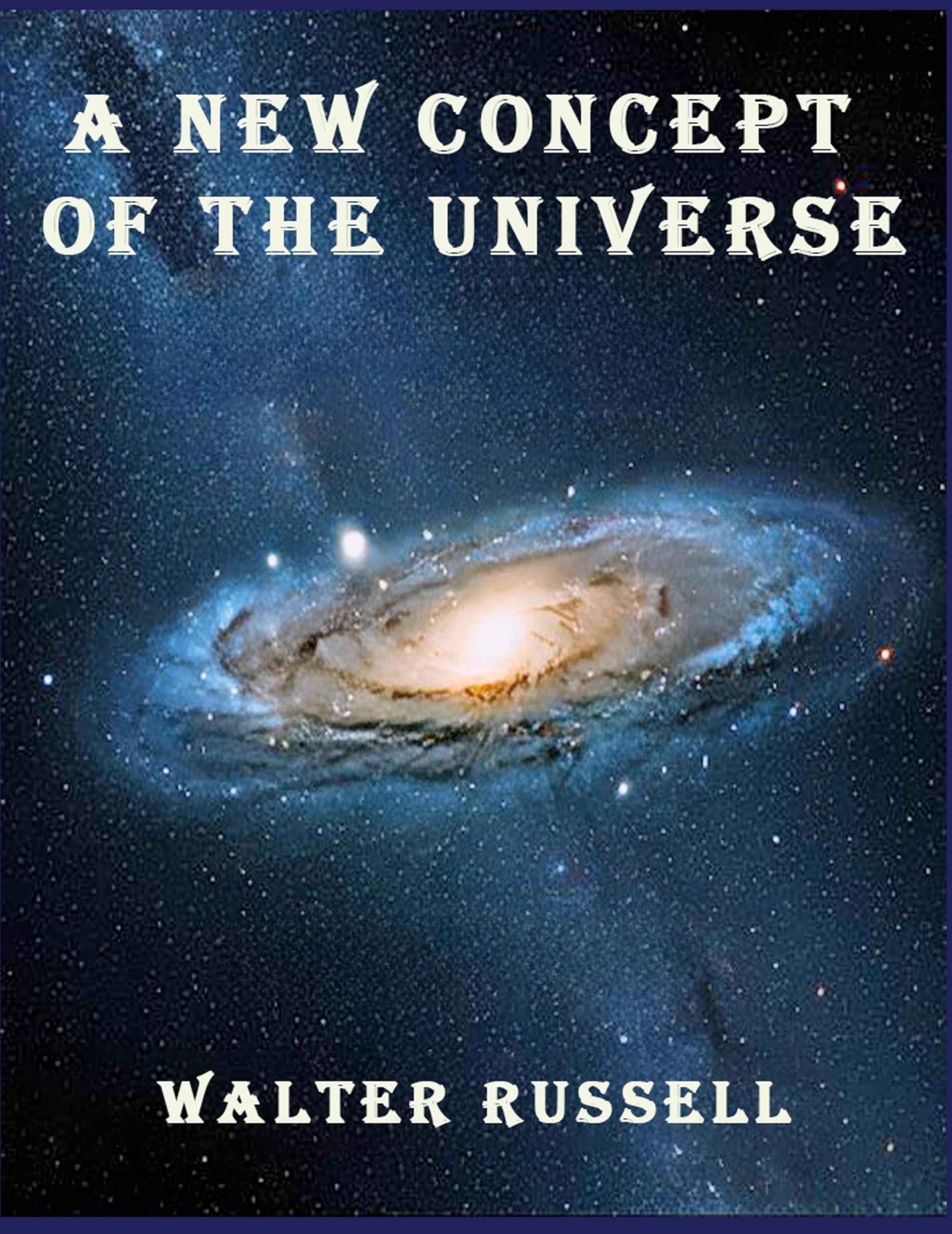 A New Concept of the Universe Religion & Esotericism