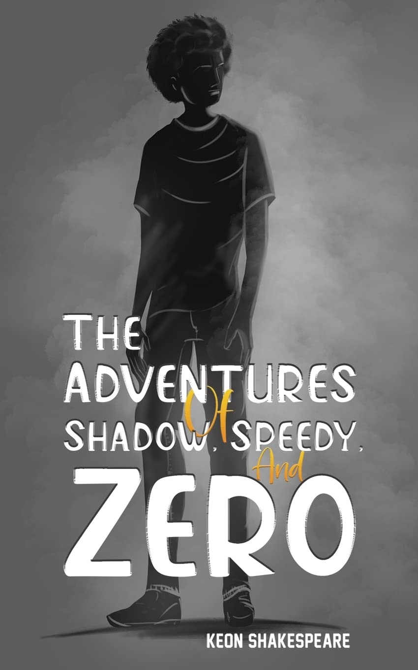 The Adventures of Shadow, Speedy, and Zero Fantasy & Sci-Fi