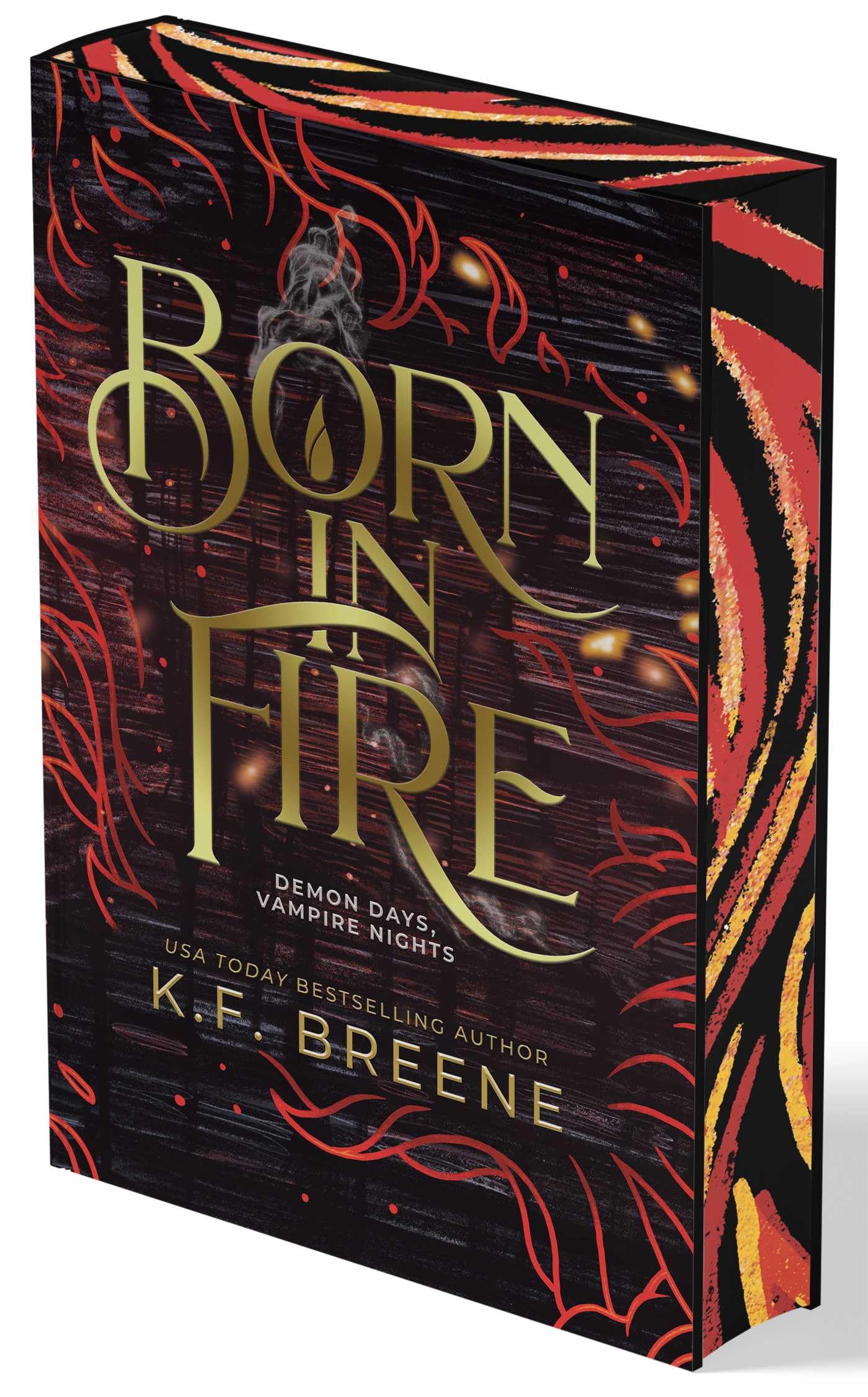 Born in Fire (Demon Days, Vampire Nights, Book 1) (Volume 1) Fantasy & Sci-Fi