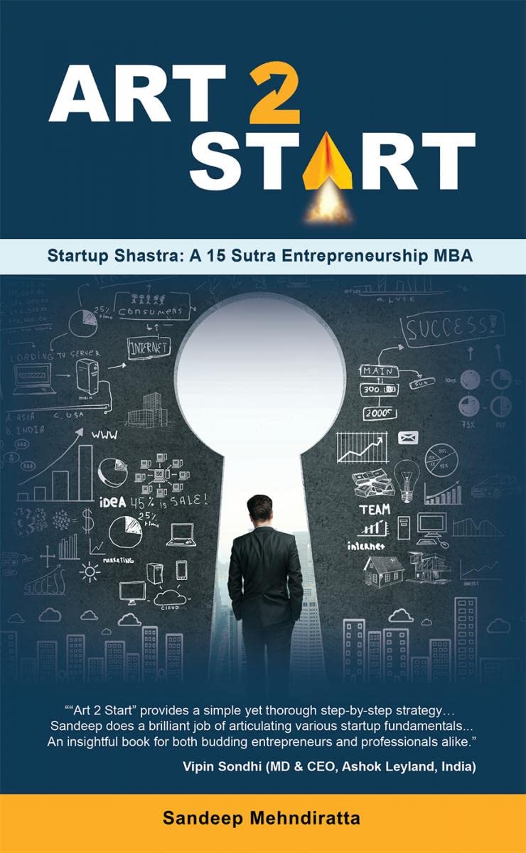 Art 2 Start: Startup Shastra: A 15 Sutra Entrepreneurship MBA Business, Finance & Career