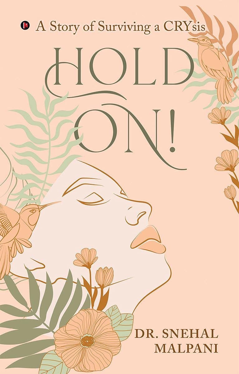 Hold On!: A Story of Surviving a Crysis Self-help