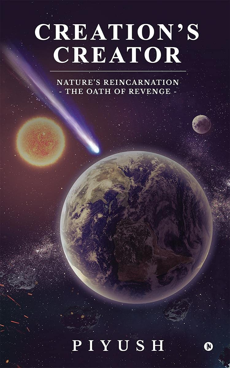Creation's Creator: Nature's Reincarnation - The Oath of Revenge Historical Fiction