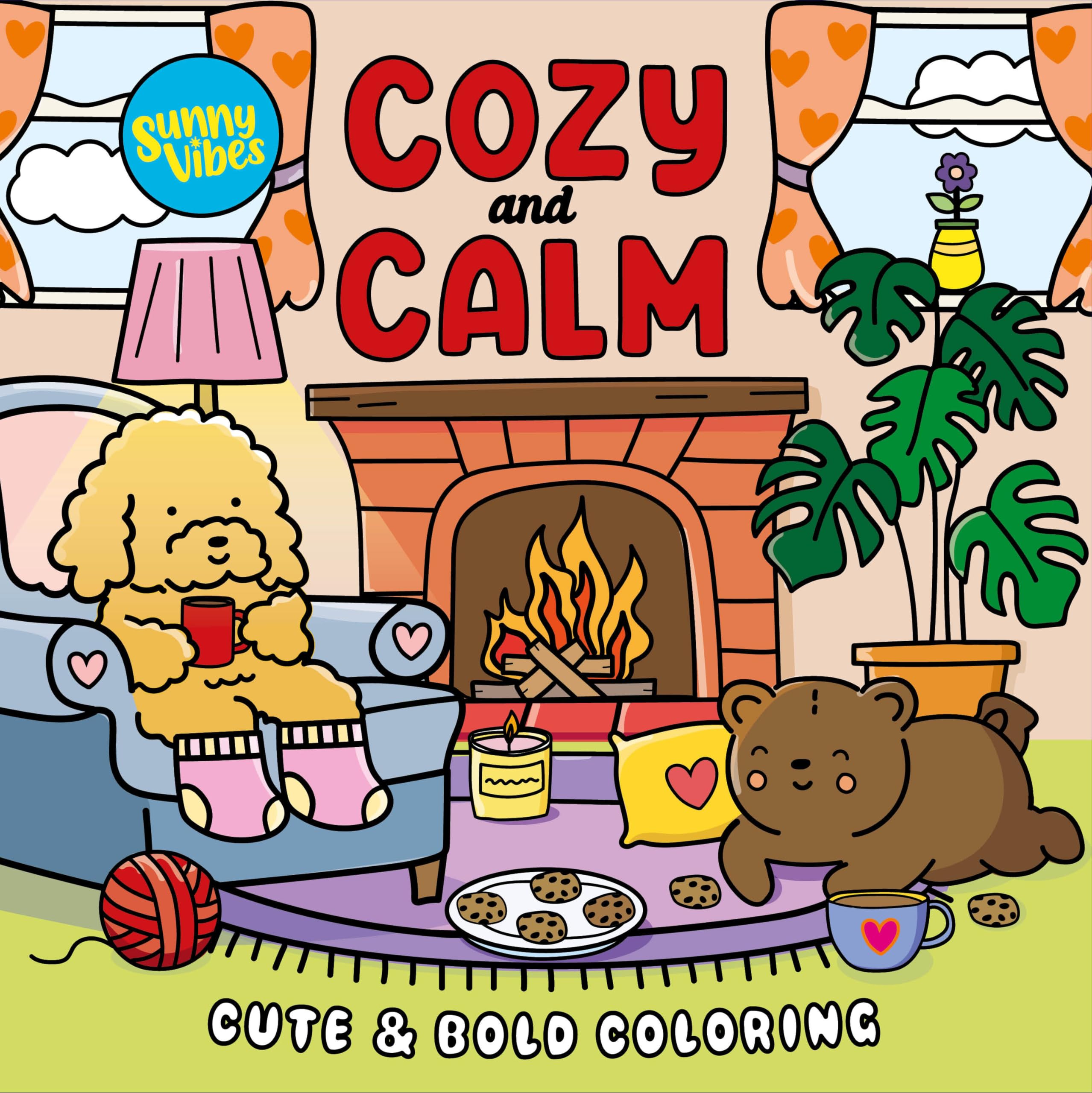 Cozy and Calm Coloring Book – Bold & Adorable Animal Scenes to Color – 20 Removable Pages– Relaxing Gift for Teens & Adults (Sunny Vibes) Books