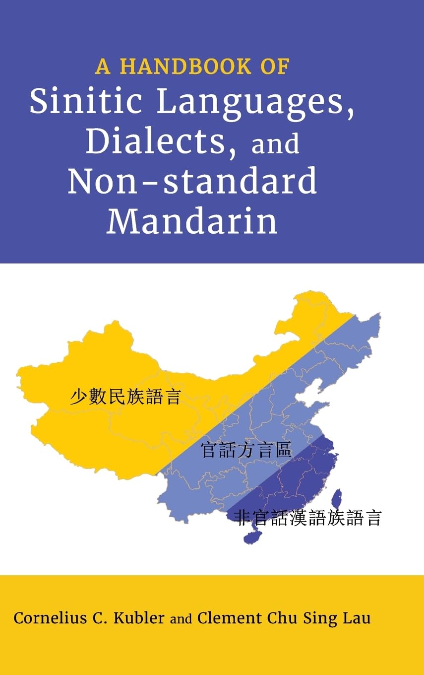 A Handbook of Sinitic Languages, Dialects, and Non-standard Mandarin Social Sciences