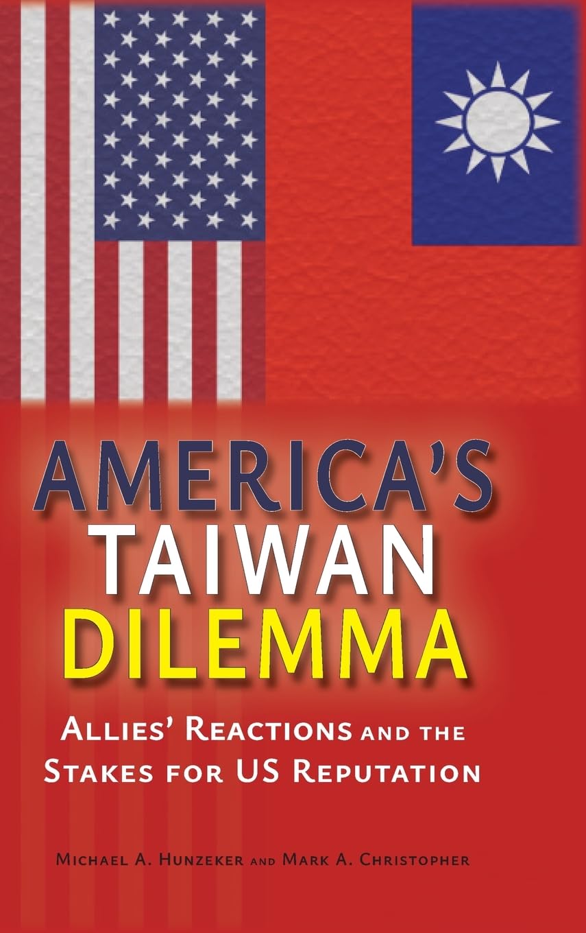 America's Taiwan Dilemma Law