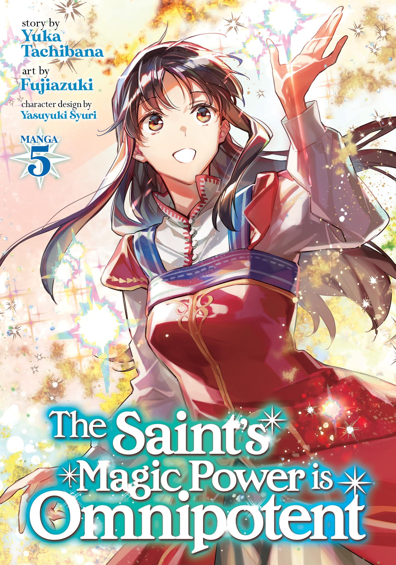 The Saint's Magic Power is Omnipotent (Manga) Vol. 5 Manga