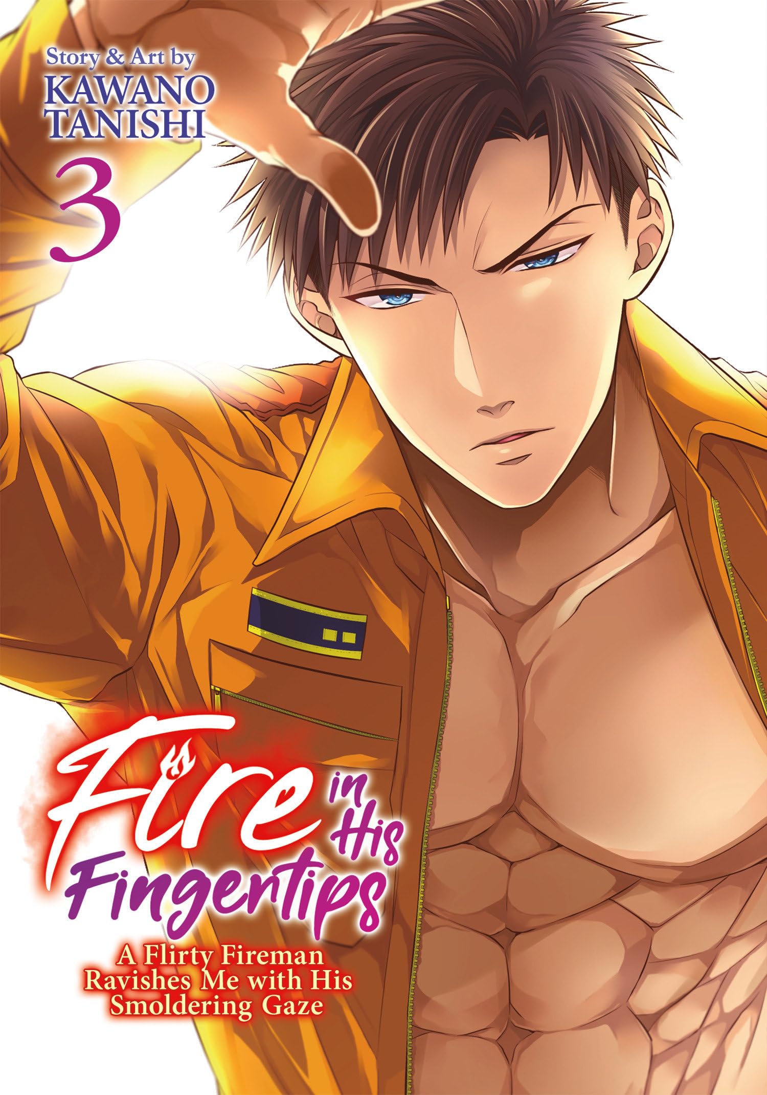 Fire in His Fingertips: A Flirty Fireman Ravishes Me with His Smoldering Gaze Vol. 3 Manga