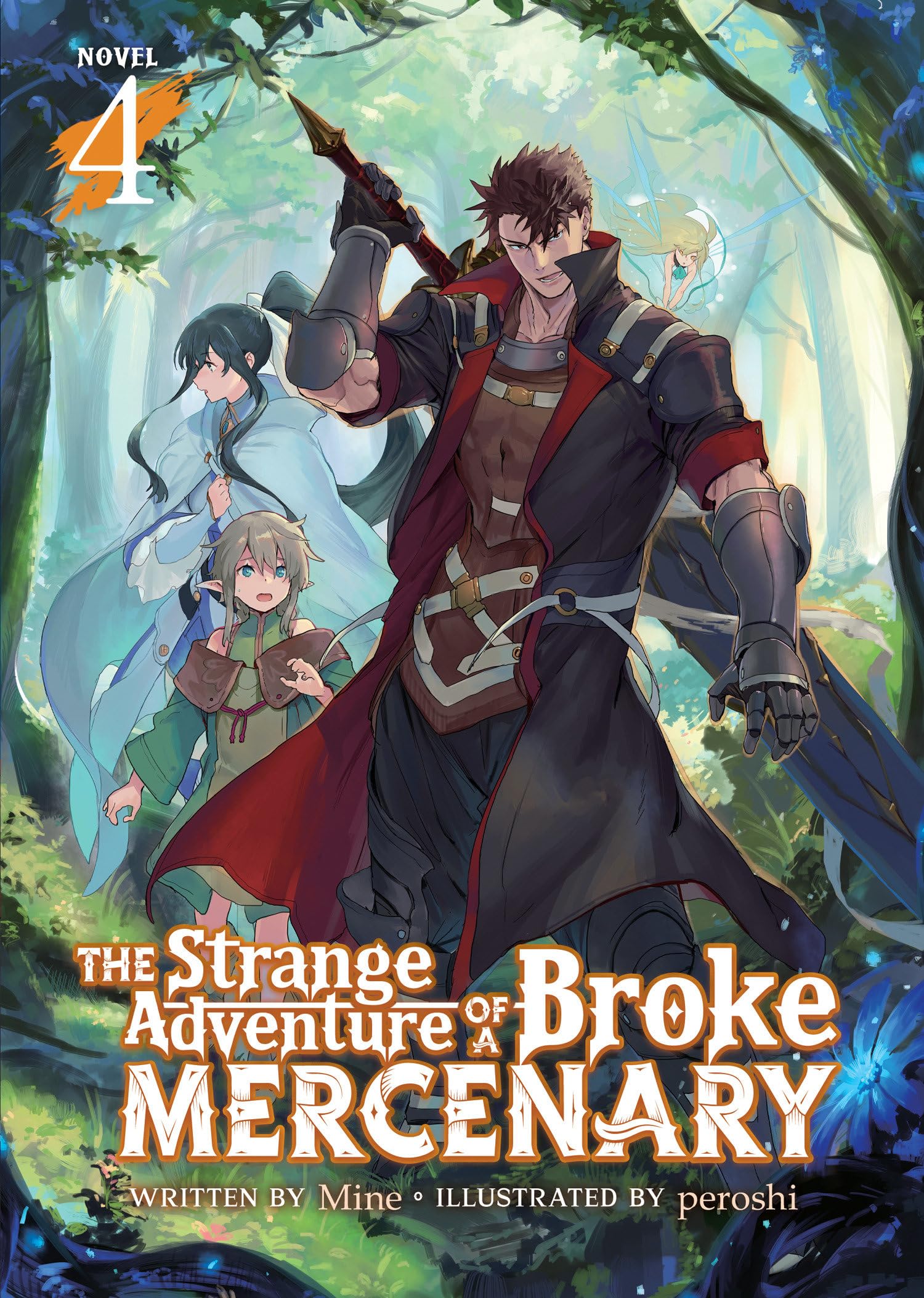 The Strange Adventure of a Broke Mercenary (Light Novel) Vol. 4 Action & Adventure