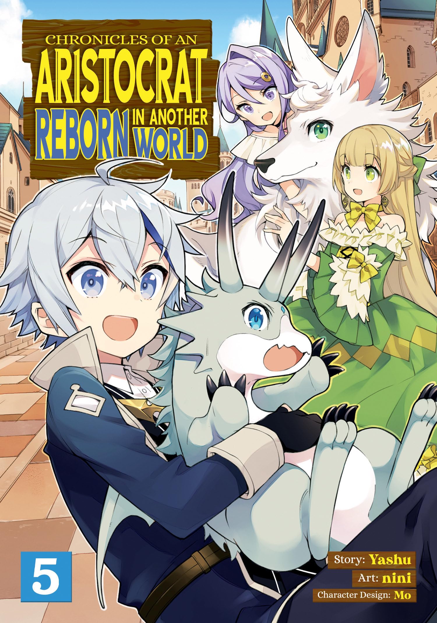Chronicles of an Aristocrat Reborn in Another World (Manga) Vol. 5 Manga