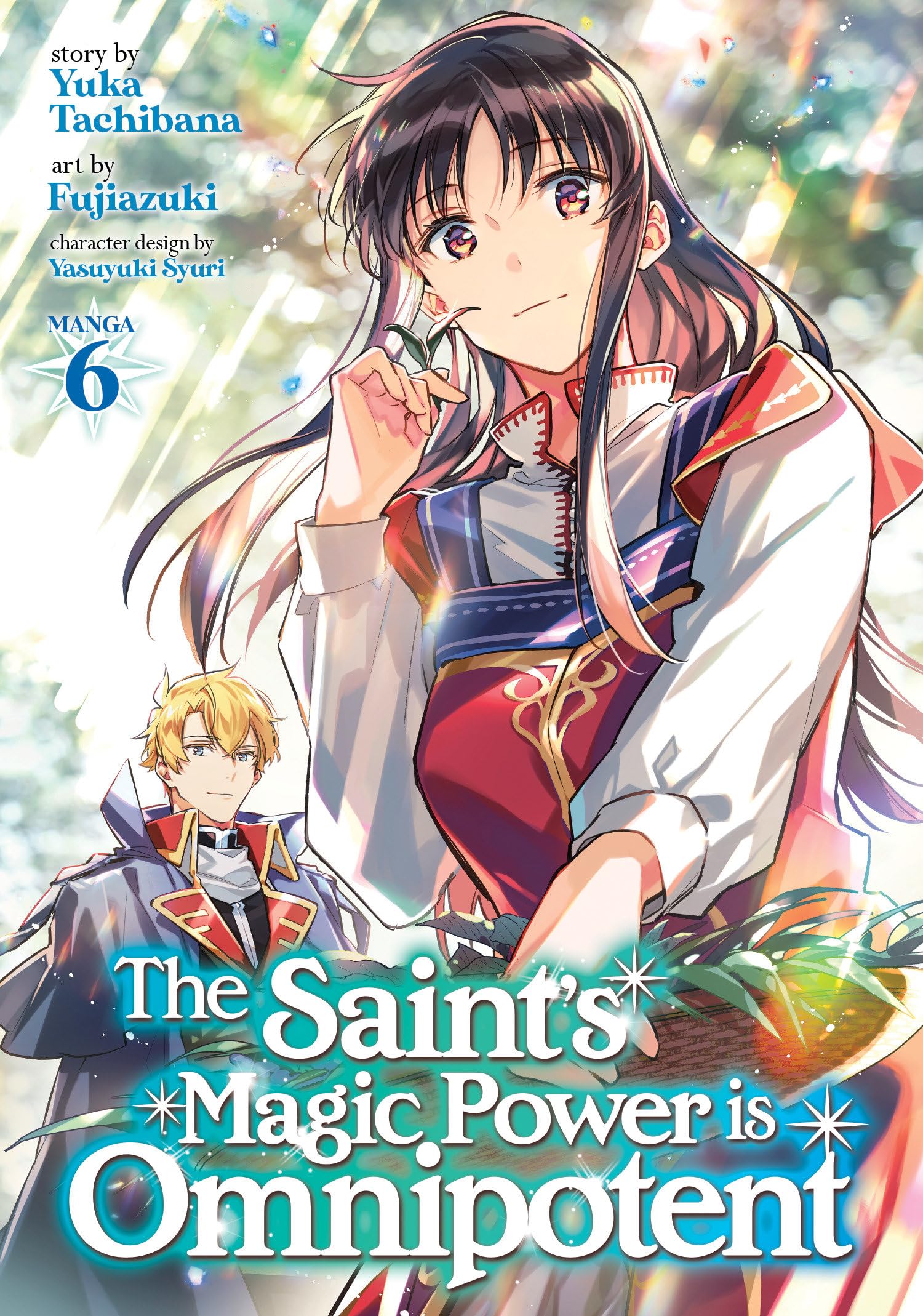 The Saint's Magic Power is Omnipotent (Manga) Vol. 6 Manga