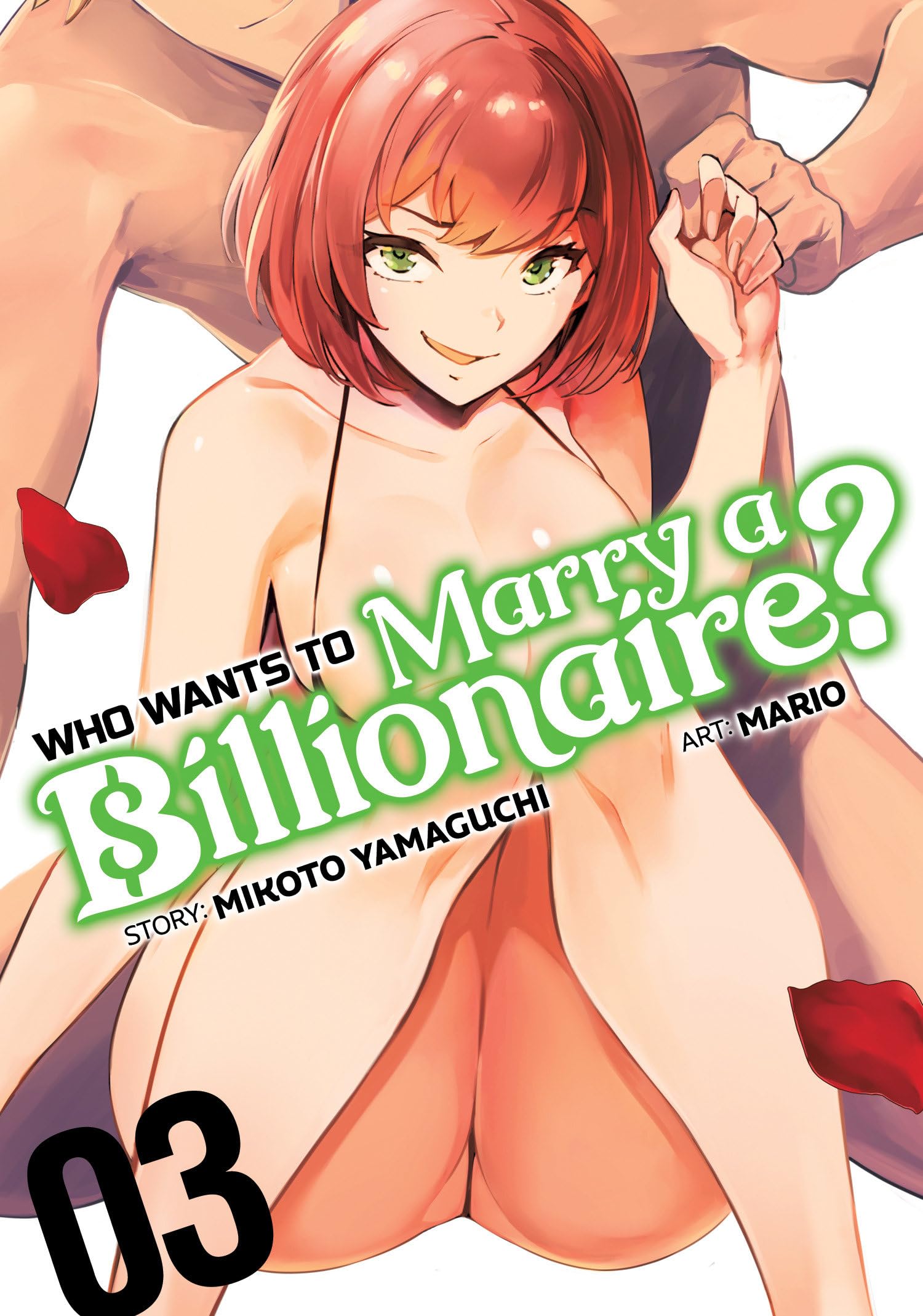 Who Wants to Marry a Billionaire? Vol. 3 Manga