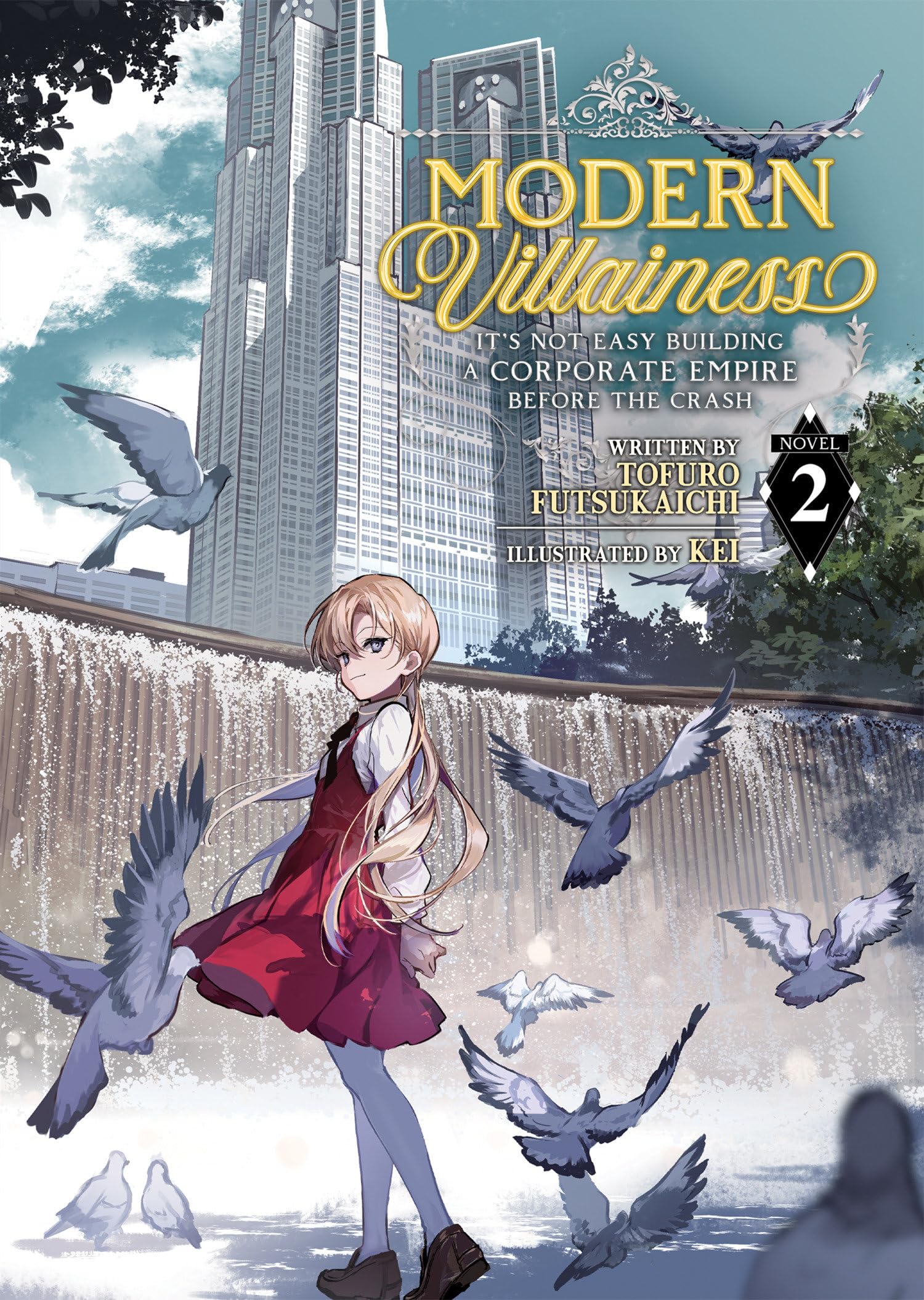 Modern Villainess: It's Not Easy Building a Corporate Empire Before the Crash (Light Novel) Vol. 2 Historical Fiction