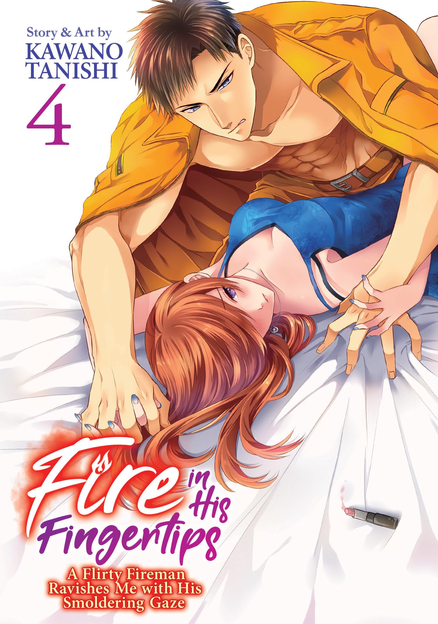Fire in His Fingertips: A Flirty Fireman Ravishes Me with His Smoldering Gaze Vol. 4: A Flirty Fireman Ravishes Me With His Smoldering Gaze 4 Manga