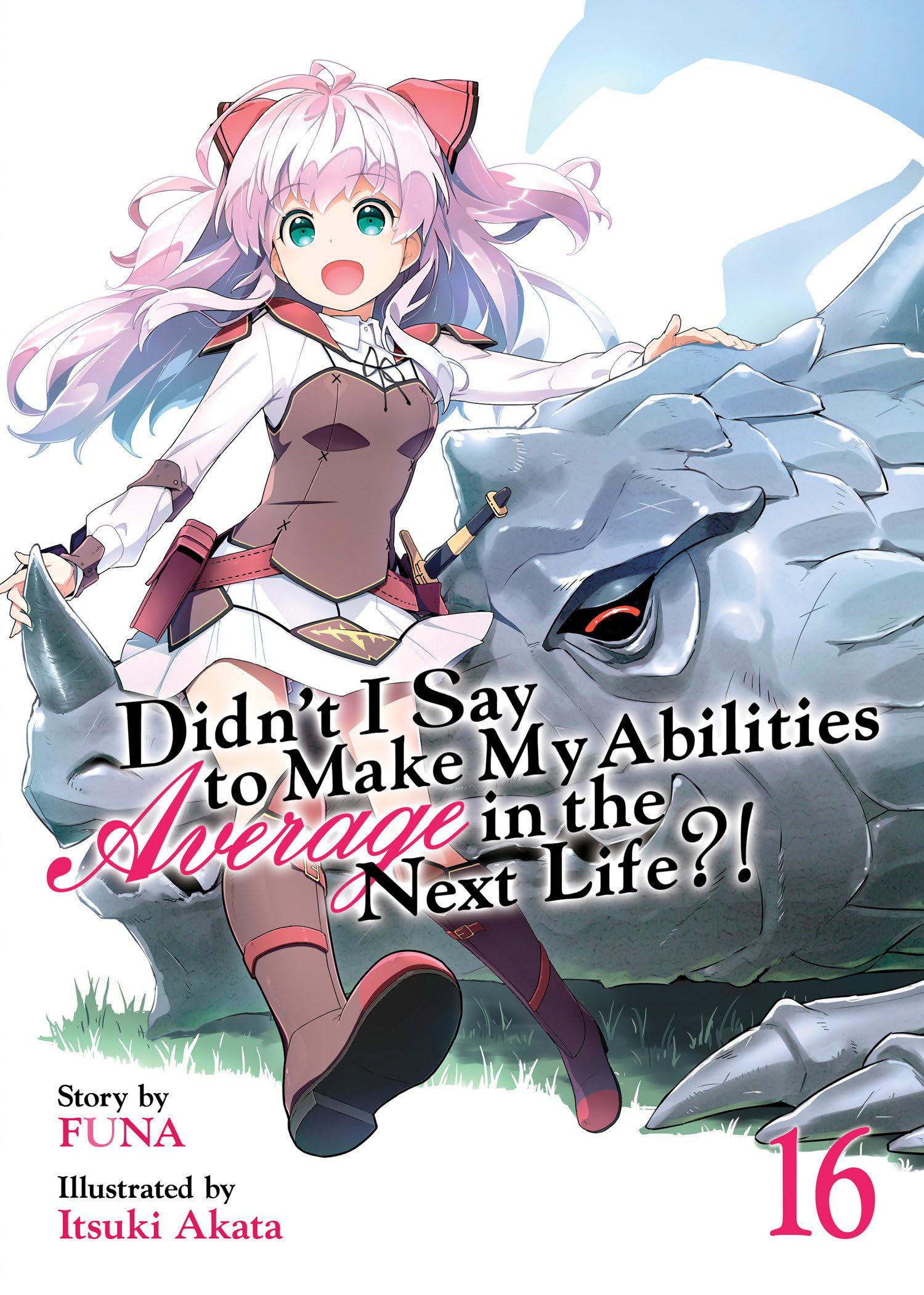 Didn't I Say to Make My Abilities Average in the Next Life?! book