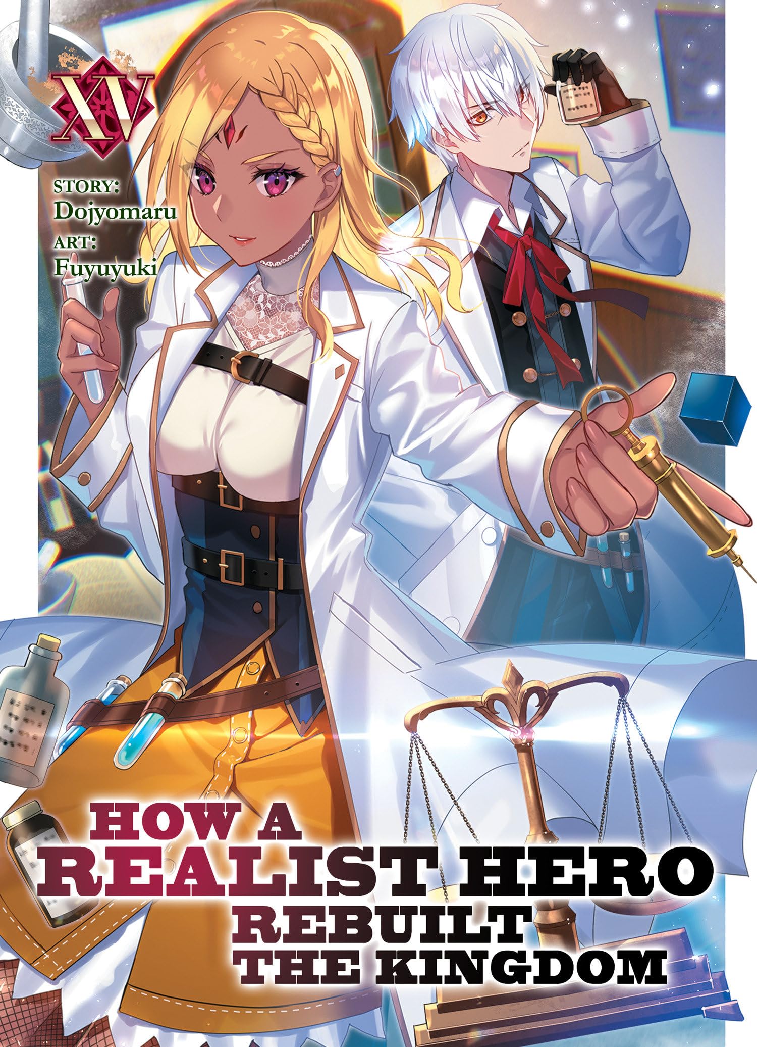 How a Realist Hero Rebuilt the Kingdom (Light Novel) Vol. 15 Action & Adventure
