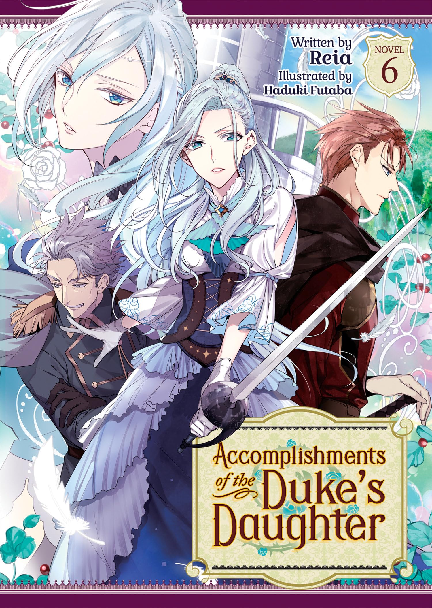 Accomplishments of the Duke's Daughter (Light Novel) Vol. 6 Historical Fiction