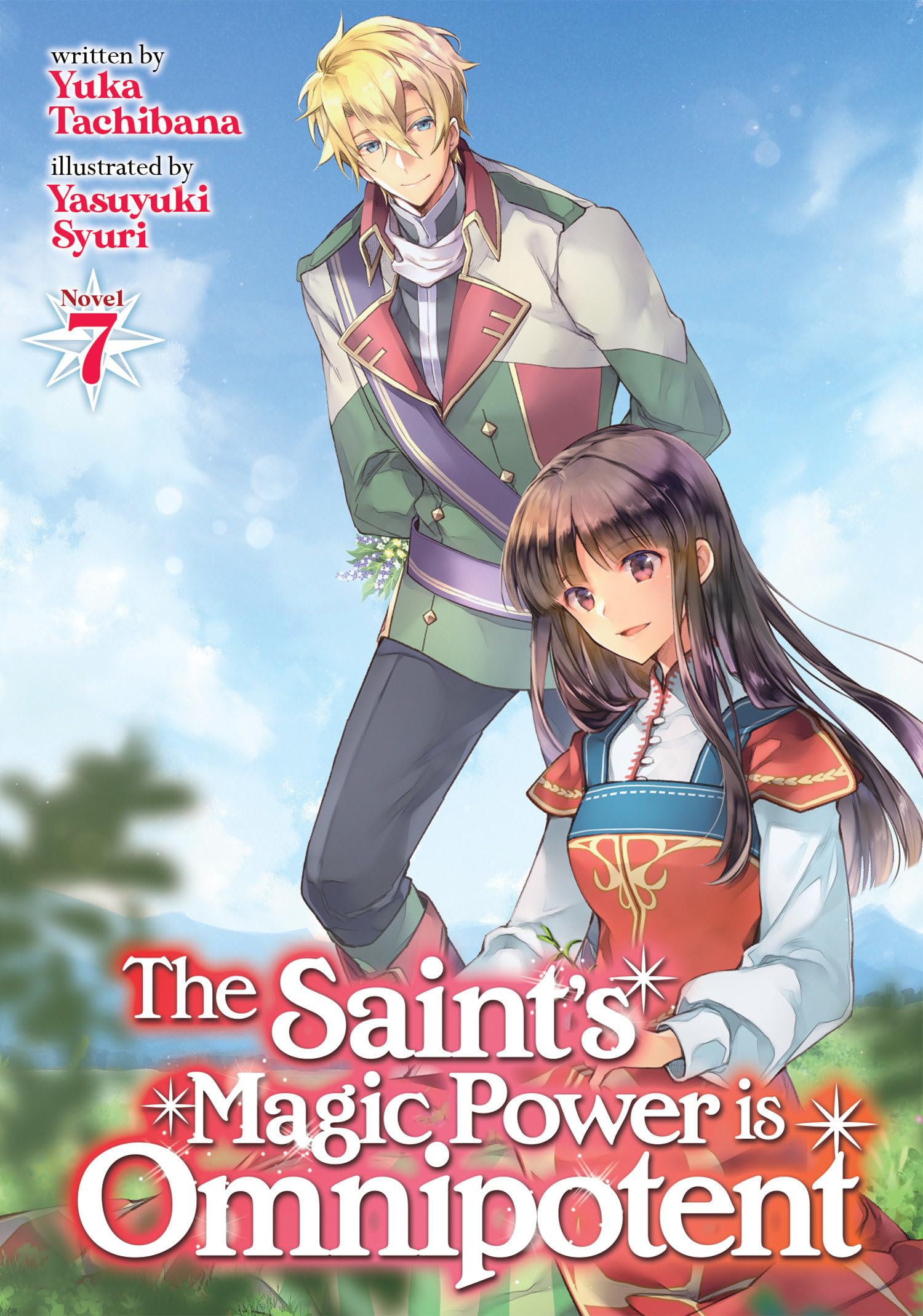 The Saint's Magic Power is Omnipotent (Light Novel) Vol. 7 Contemporary literature