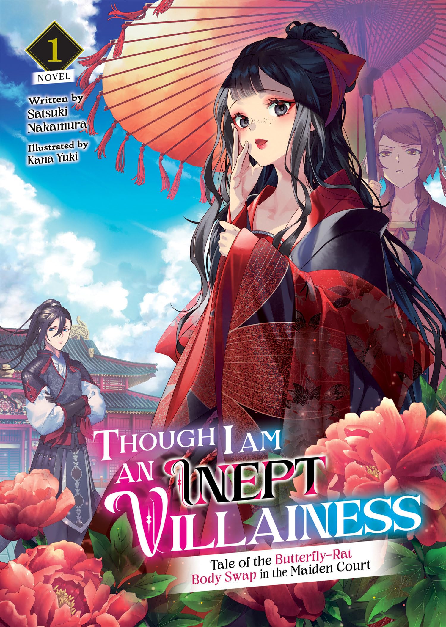 Though I Am an Inept Villainess: Tale of the Butterfly-Rat Body Swap in the Maiden Court (Light Novel) Vol. 1 Historical Fiction