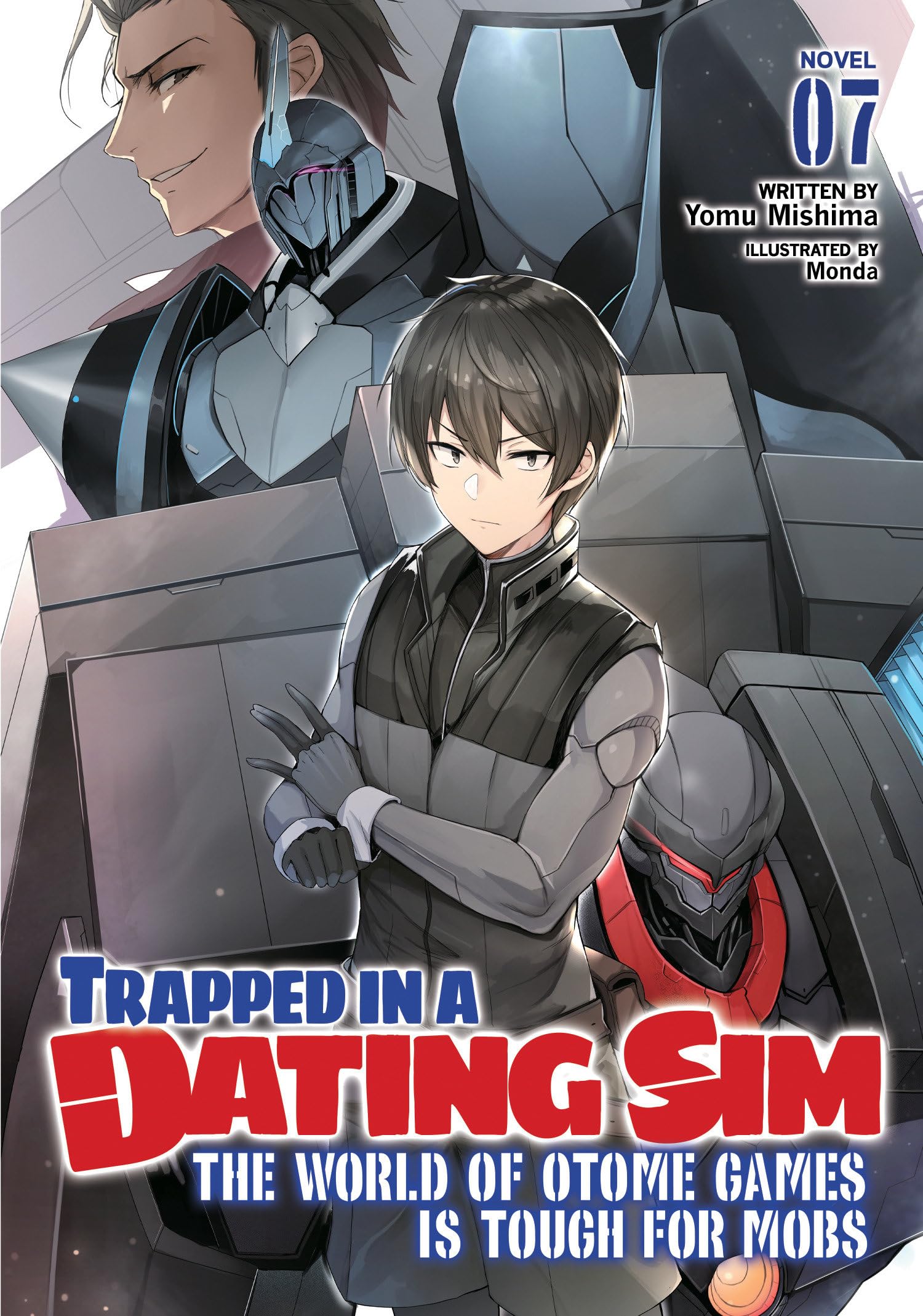 Trapped in a Dating Sim: The World of Otome Games is Tough for Mobs (Light Novel) Vol. 7 Action & Adventure