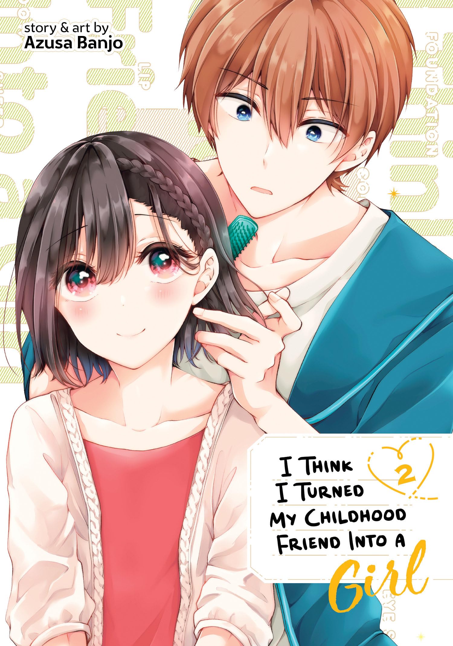I Think I Turned My Childhood Friend Into a Girl Vol. 2 Manga