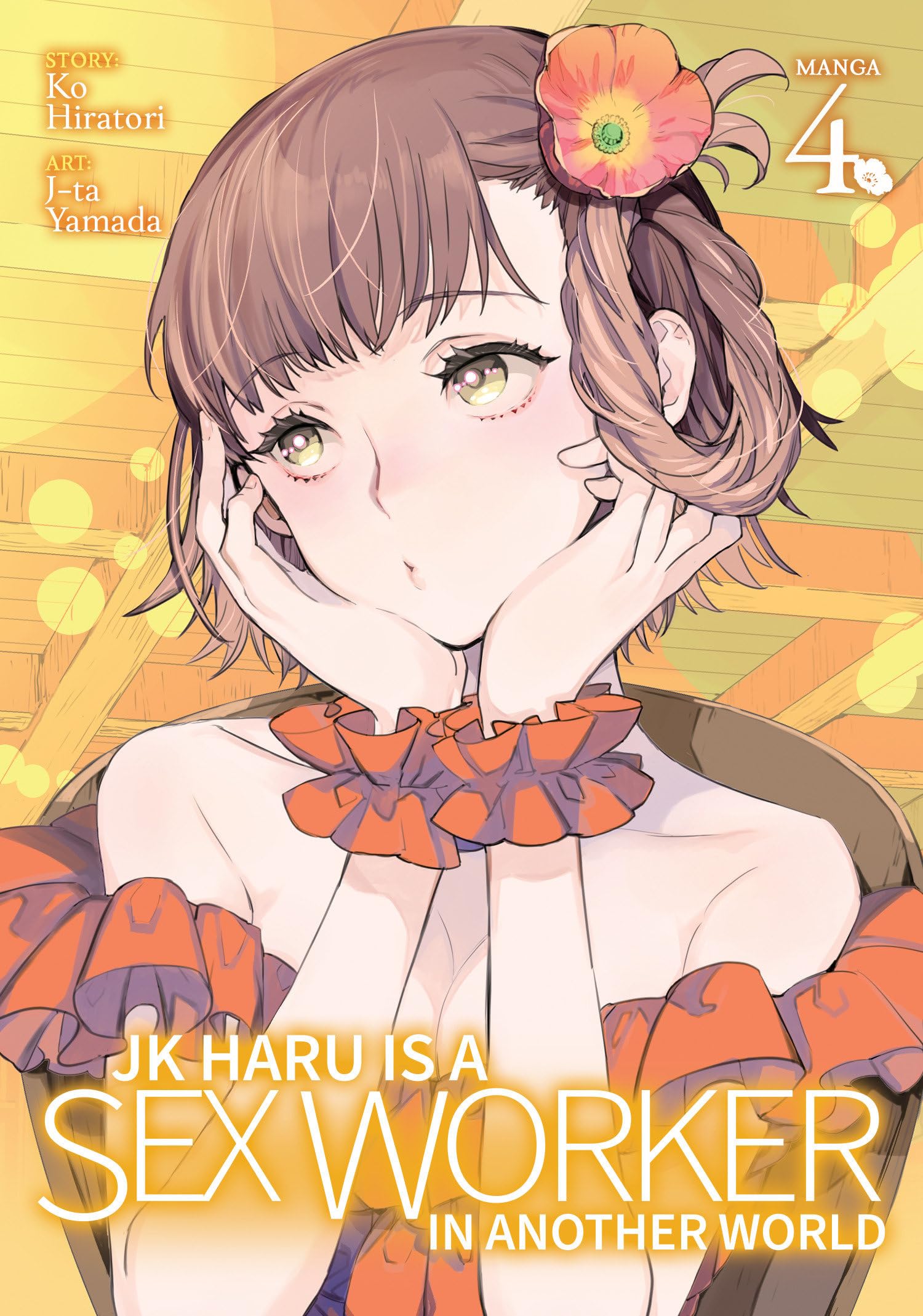 Jk Haru Is a Sex Worker in Another World (Manga) Vol. 4 Manga