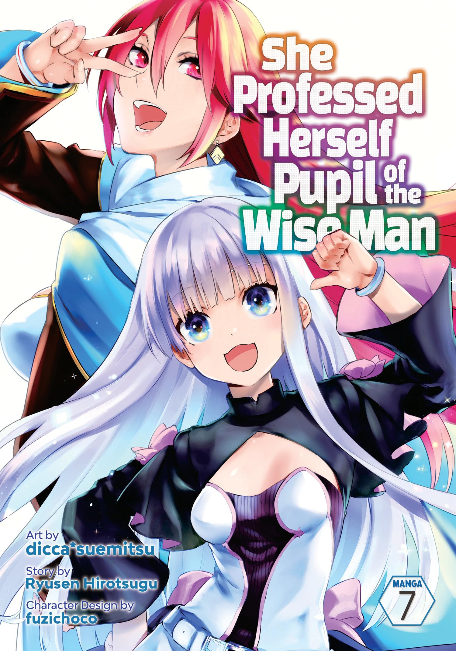 She Professed Herself Pupil of the Wise Man (Manga) Vol. 7 Manga