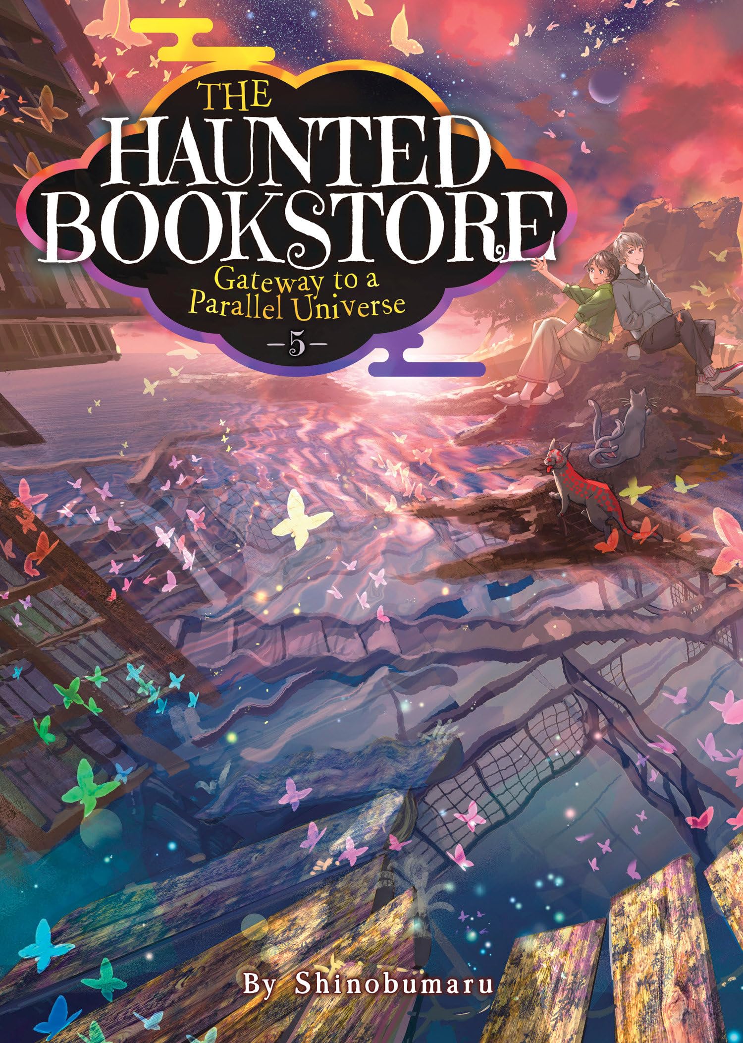The Haunted Bookstore - Gateway to a Parallel Universe (Light Novel) Vol. 5 Horror & Mystery