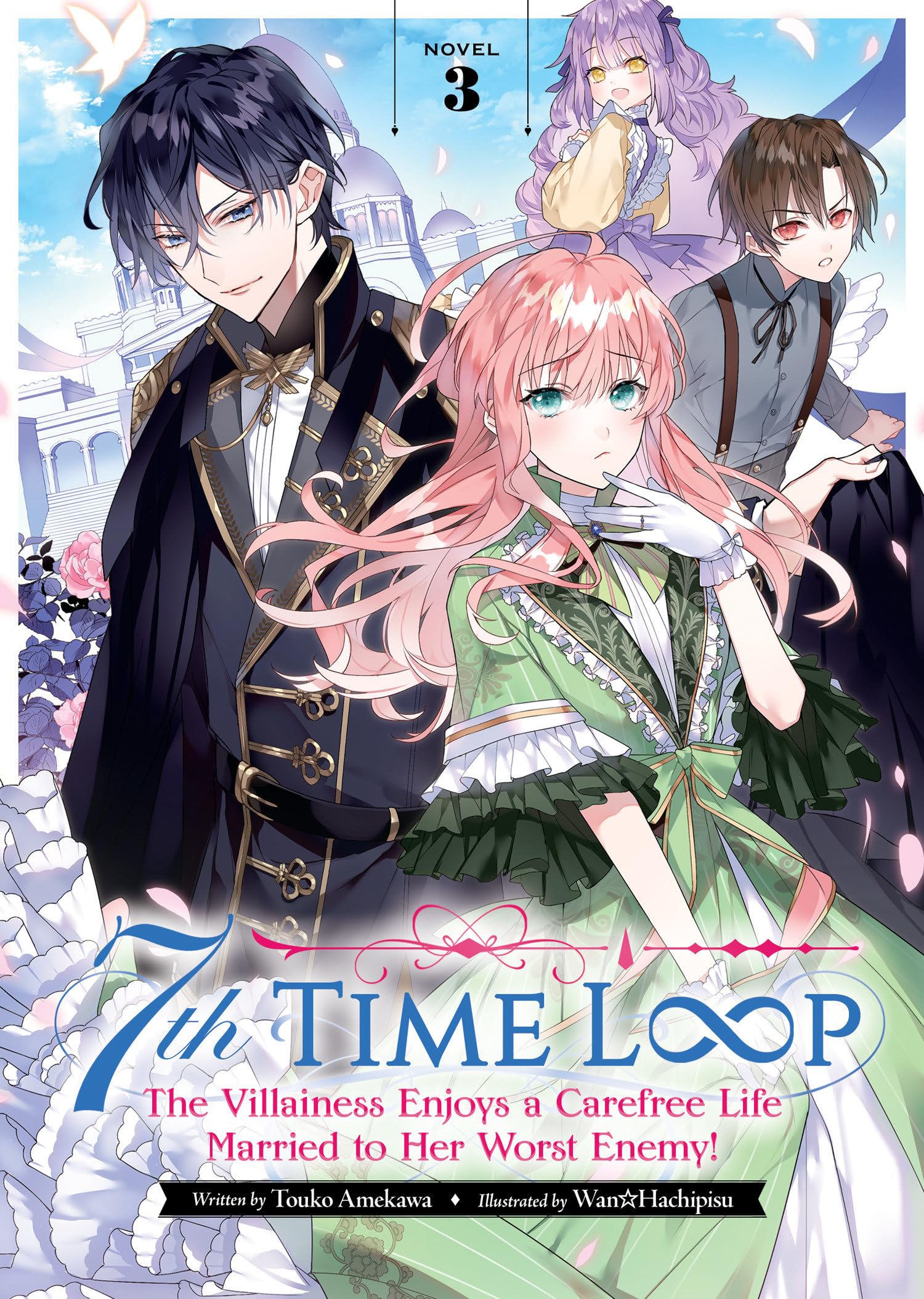 7th Time Loop: The Villainess Enjoys a Carefree Life Married to Her Worst Enemy! (Light Novel) Vol. 3 Historical Fiction