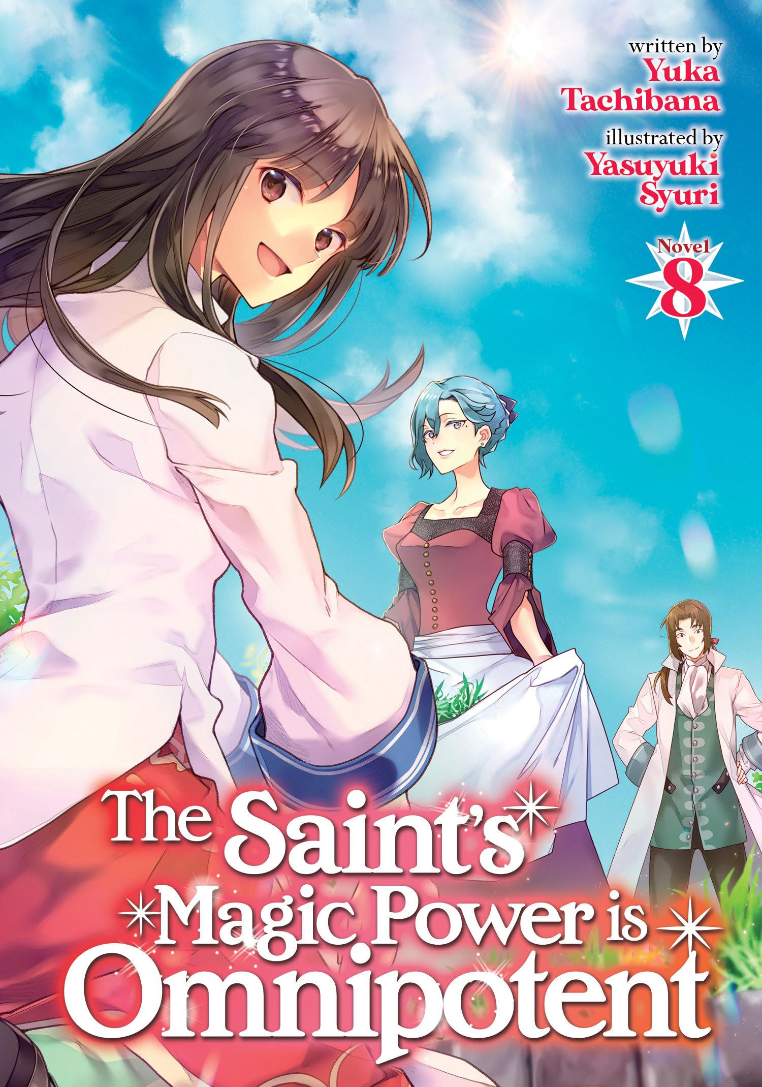 The Saint's Magic Power Is Omnipotent (Light Novel) Vol. 8 Contemporary literature