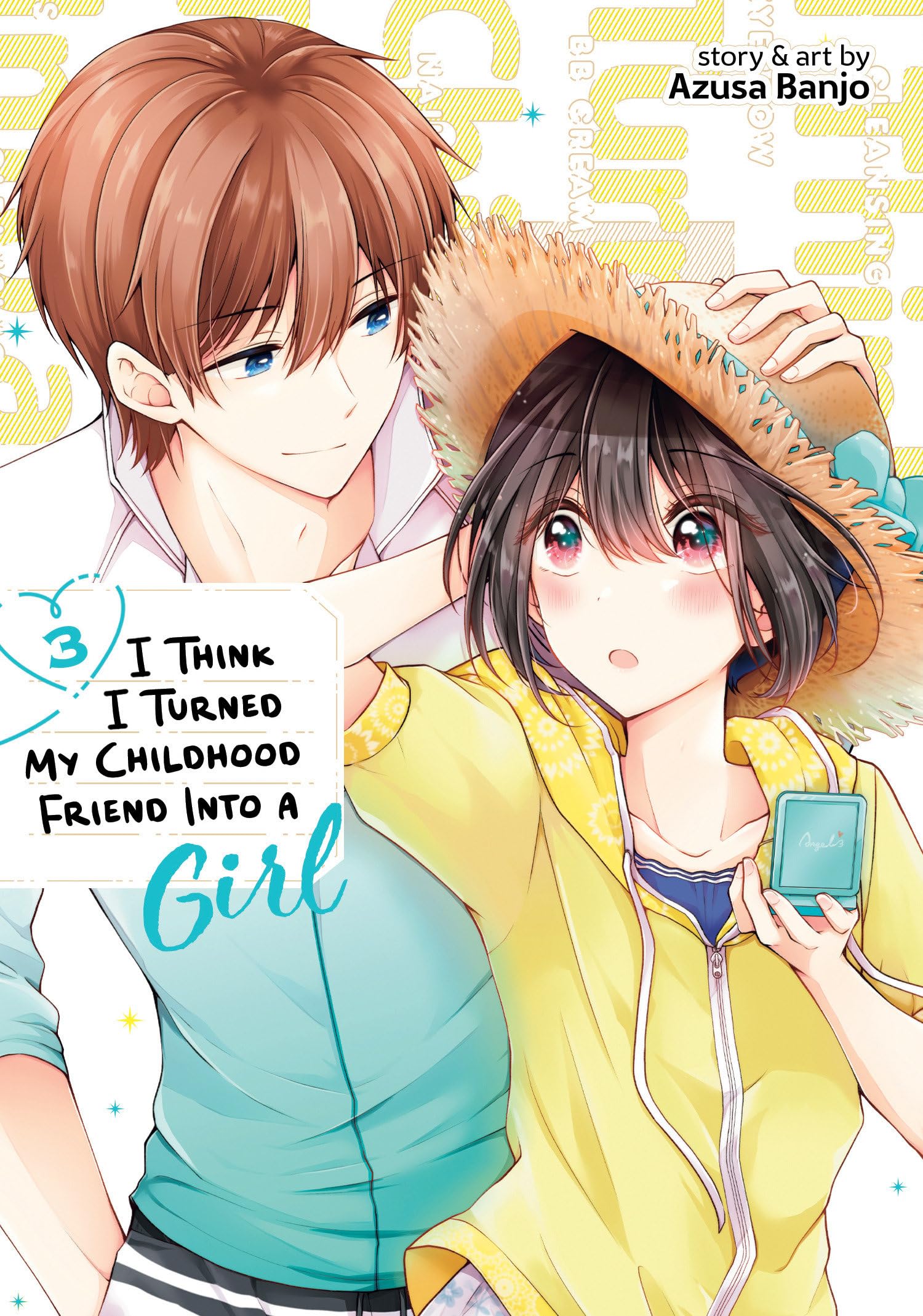 I Think I Turned My Childhood Friend Into a Girl Vol. 3 book