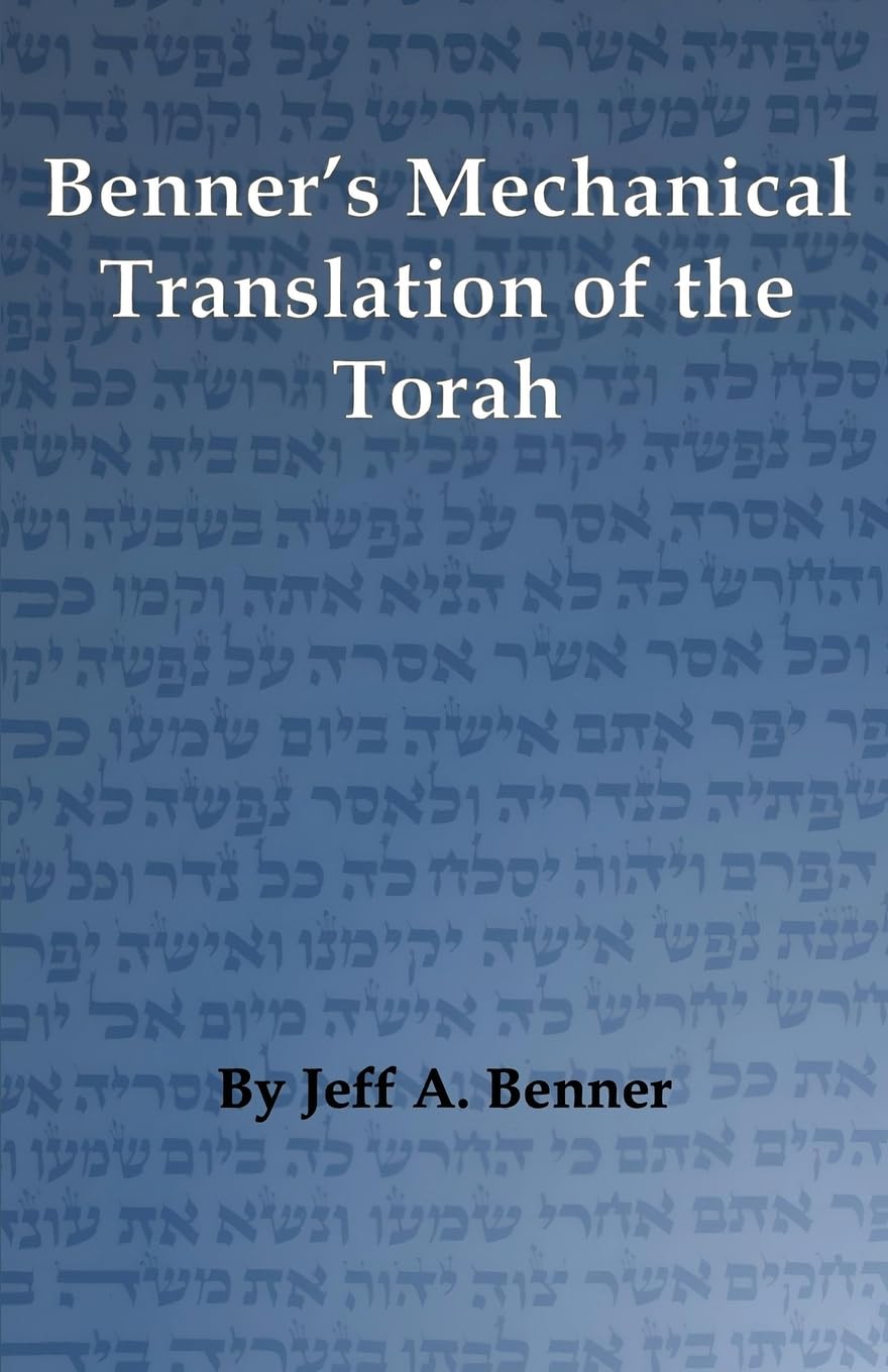 Benner's Mechanical Translation of the Torah Religion & Esotericism