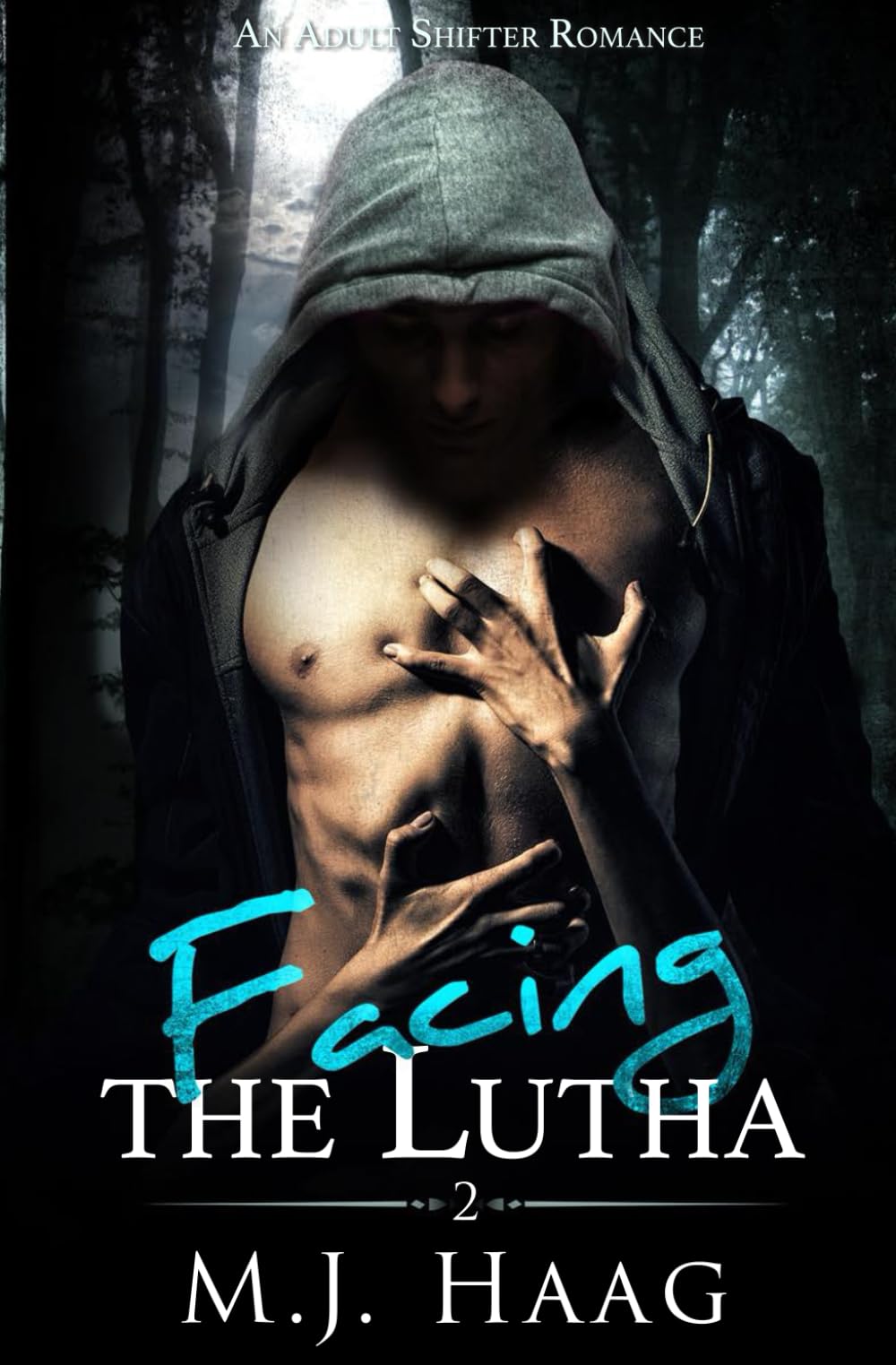 Facing the Lutha: An Adult Shifter Romance (The Lutha Chronicles, Band 2) Contemporary Romance