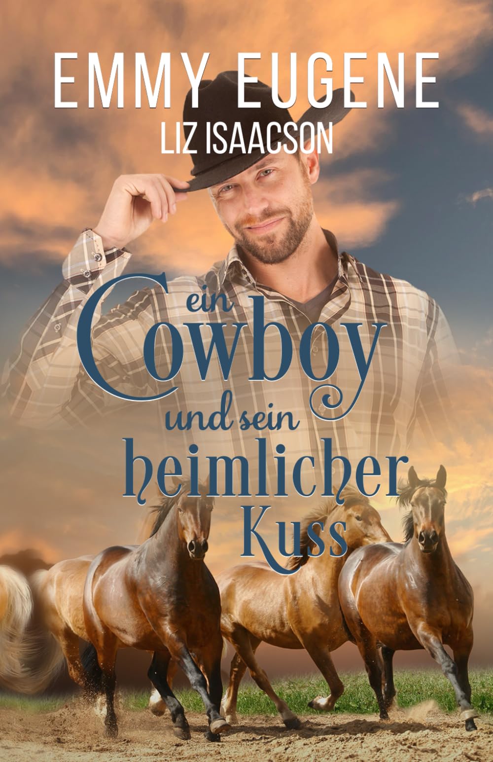 Ein Cowboy und sein heimlicher Kuss: Ein Johnson Brothers-Liebesroman (Romanze auf der Chestnut Ranch, Band 7) Contemporary literature