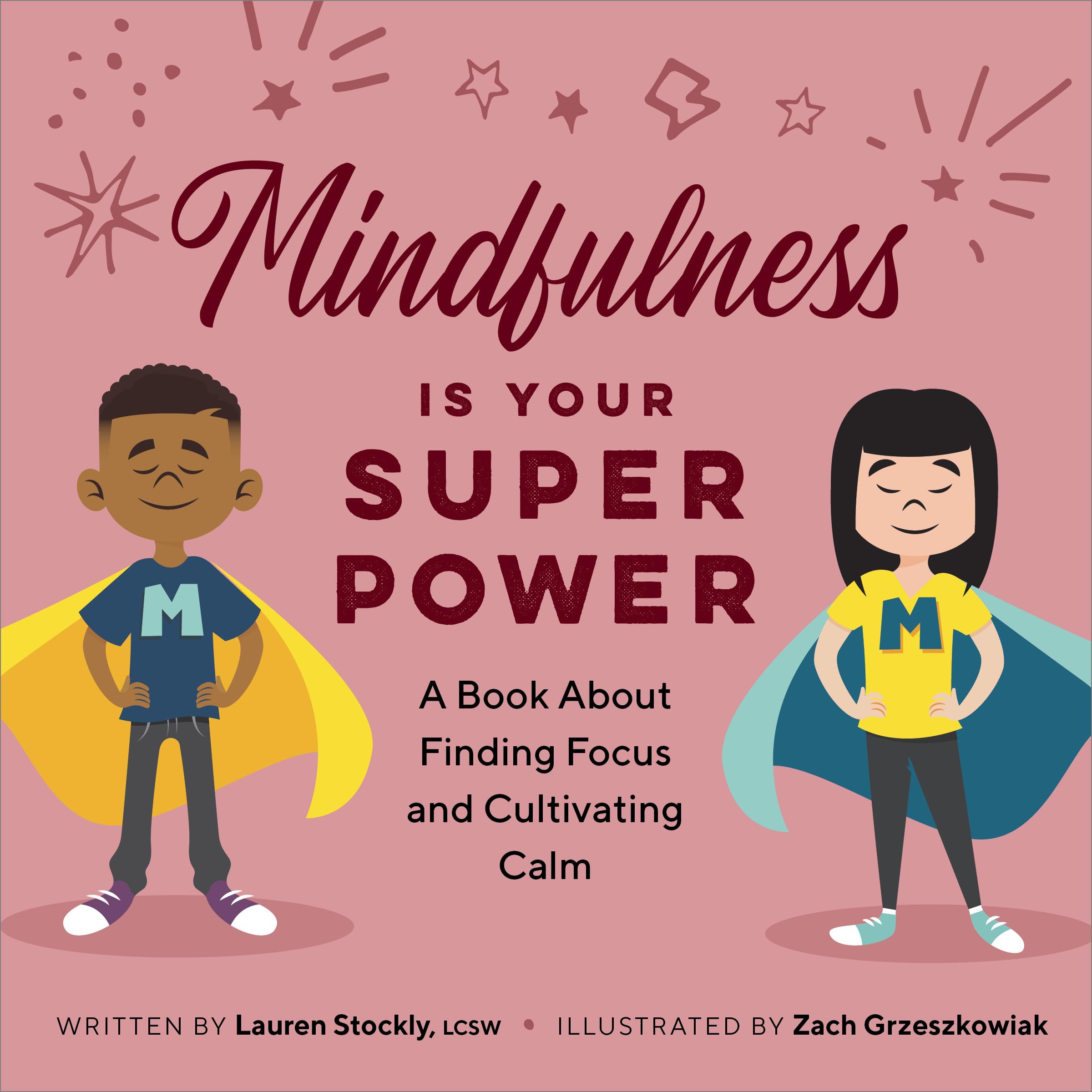 Mindfulness is Your Superpower Non-fiction