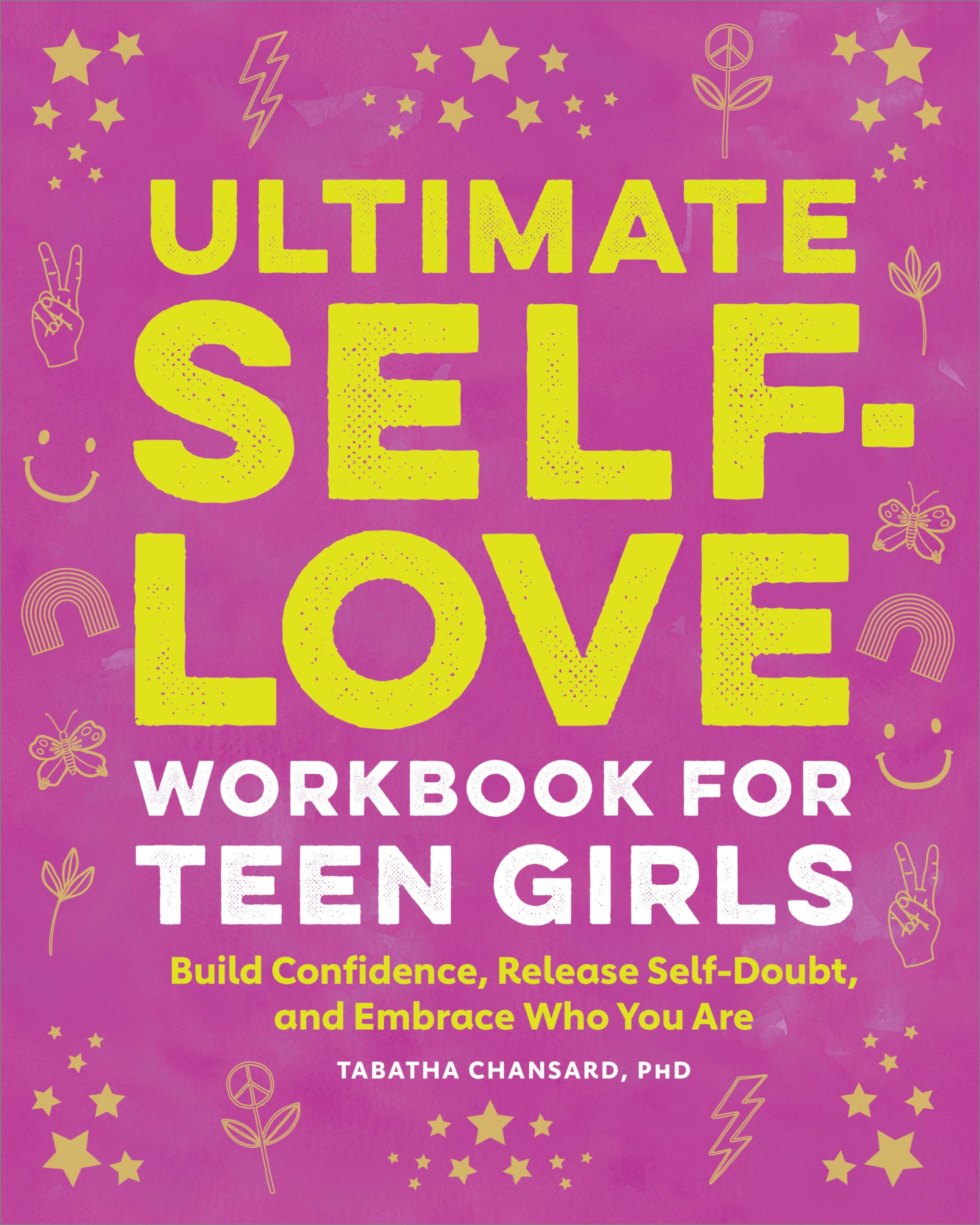Ultimate Self-Love Workbook for Teen Girls Education