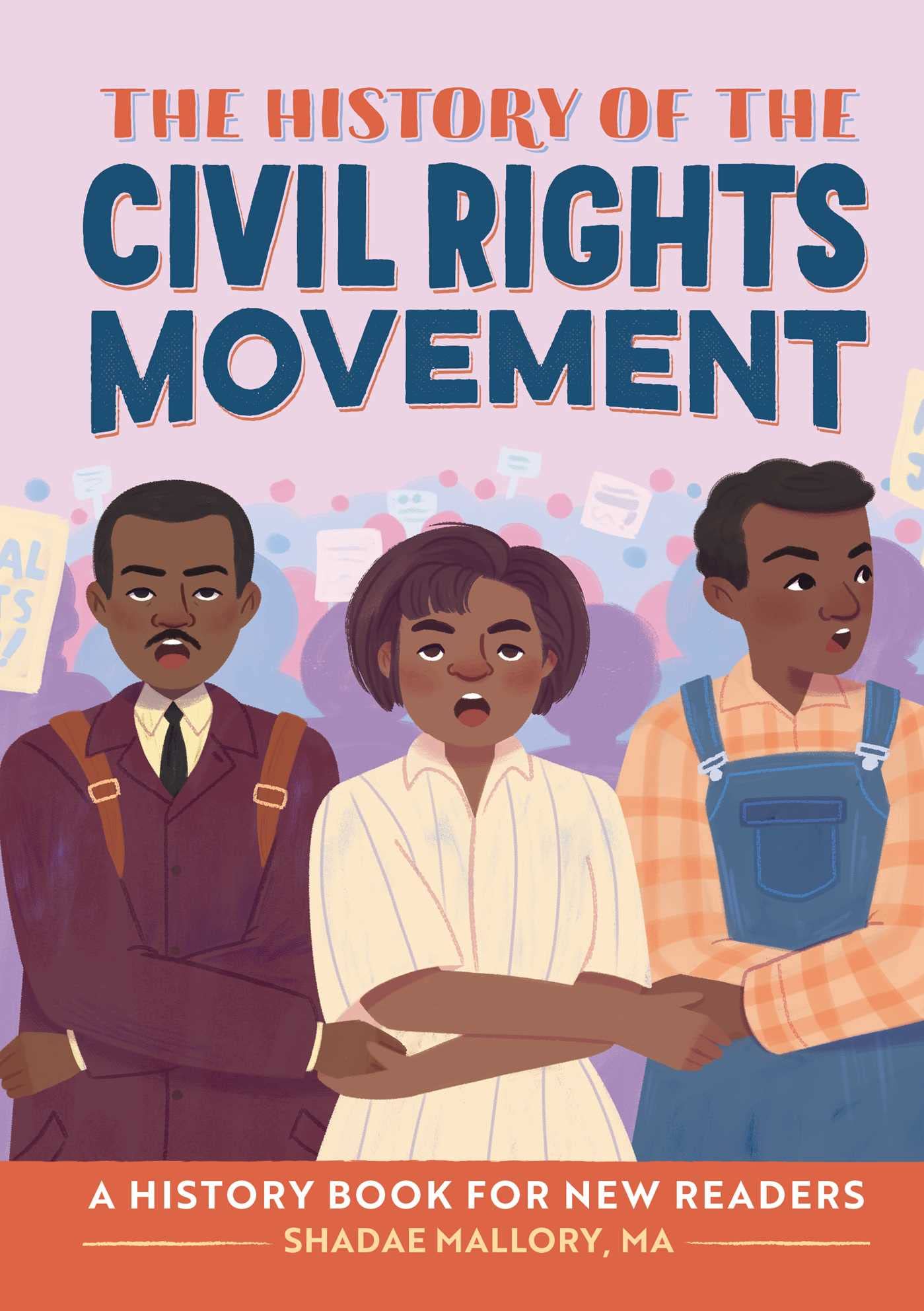 The History of the Civil Rights Movement Politics & History