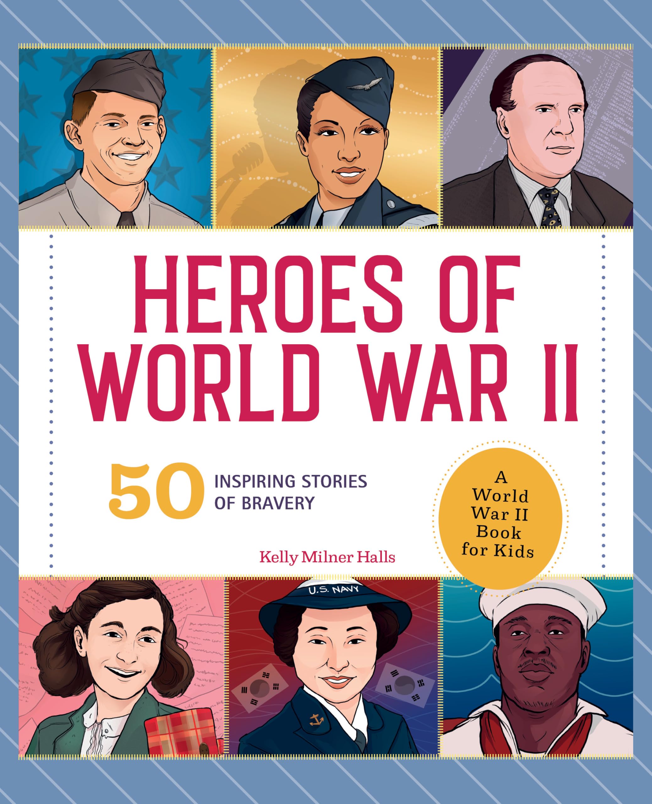 Heroes of World War II Non-fiction