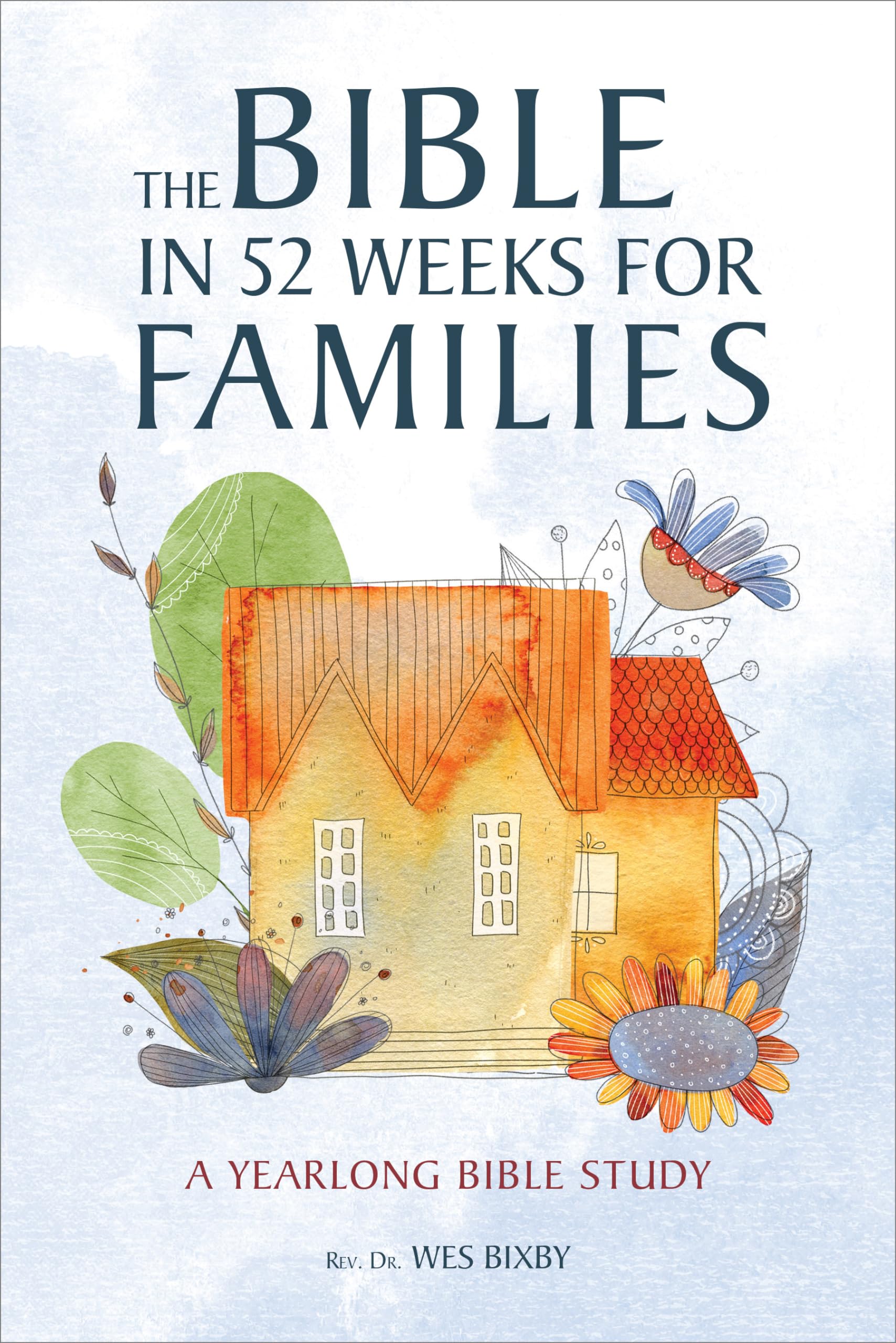 The Bible in 52 Weeks for Families Religion & Esotericism